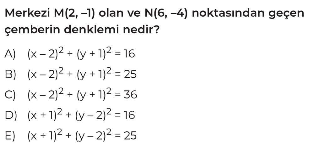 Merkezi M(2, -1) olan ve N(6, -4) noktasından geçen çemberin denklemi nedir?