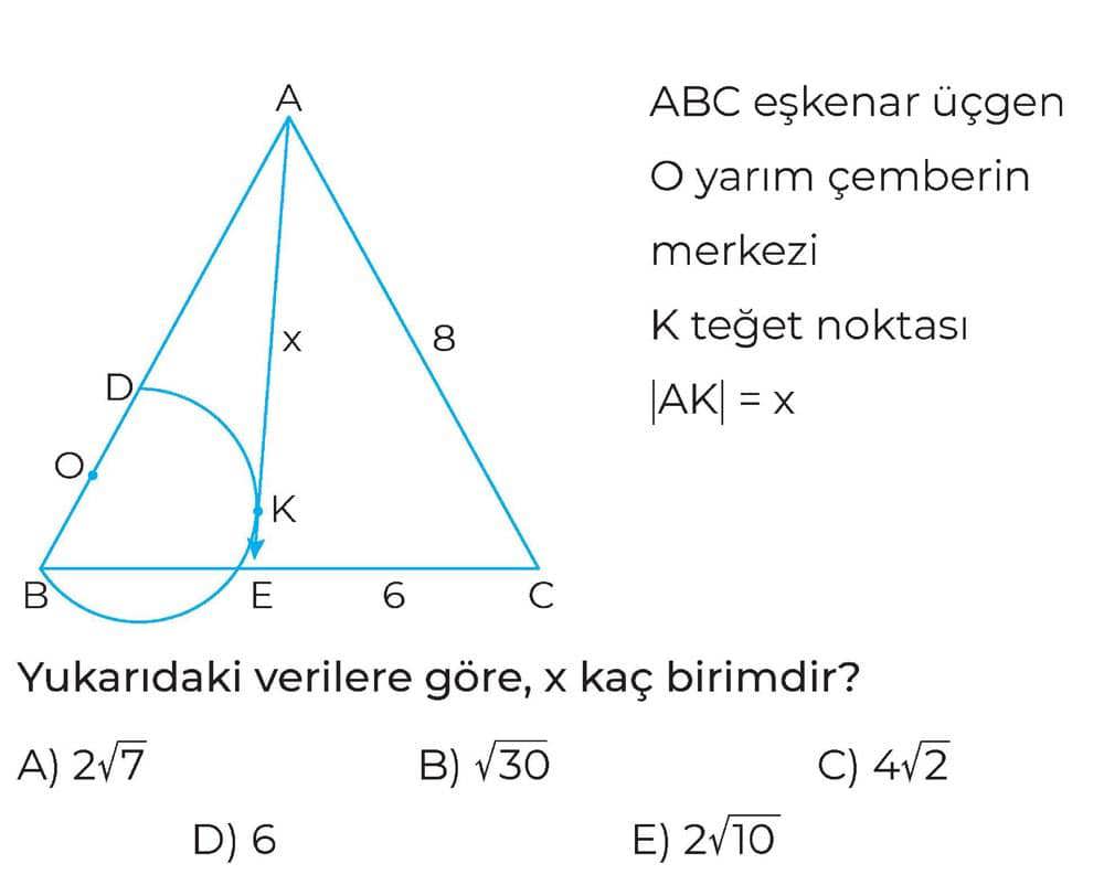 ABC eşkenar üçgen O yarım çemberin merkezi K teğet noktası |AK| = x Yukarıdaki verilere göre, x kaç