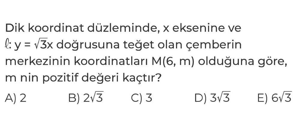 Dik koordinat düzleminde, x eksenine ve ℓ: y = √3x doğrusuna teğet olan çemberin merkezinin