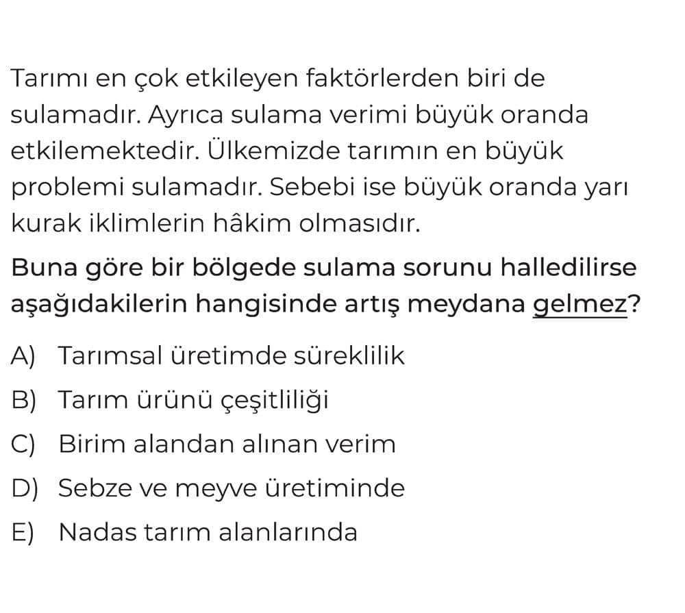 Tarımı en çok etkileyen faktörlerden biri de sulamadır. Ayrıca sulama verimi büyük oranda