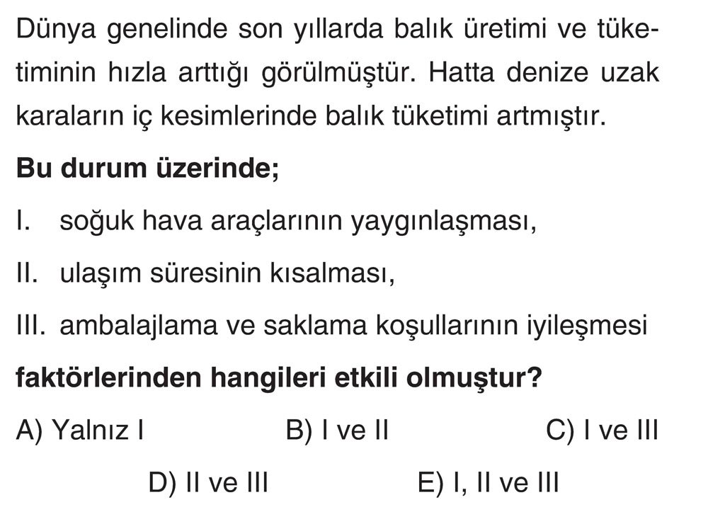 Dünya genelinde son yıllarda balık üretimi ve tüketiminin hızla arttığı görülmüştür. Hatta denize