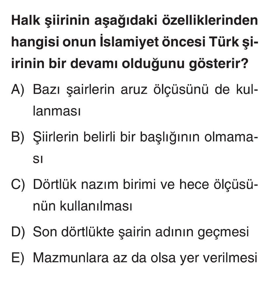 Halk şiirinin aşağıdaki özelliklerinden hangisi onun İslamiyet öncesi Türk şiirinin bir devamı