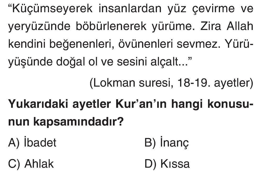 "Küçümseyerek insanlardan yüz çevirme ve yeryüzünde böbürlenerek yürüme. Zira Allah kendini