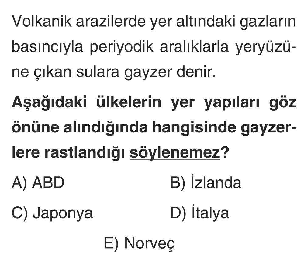 Volkanik arazilerde yer altındaki gazların basıncıyla periyodik aralıklarla yeryüzüne çıkan sulara