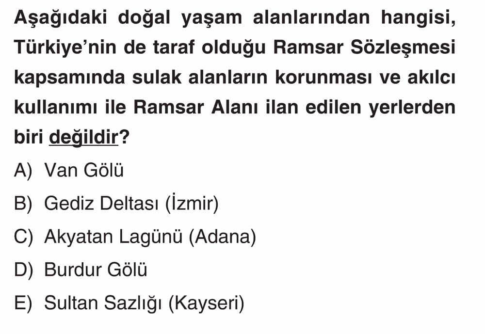 Aşağıdaki doğal yaşam alanlarından hangisi, Türkiye'nin de taraf olduğu Ramsar Sözleşmesi kapsamında