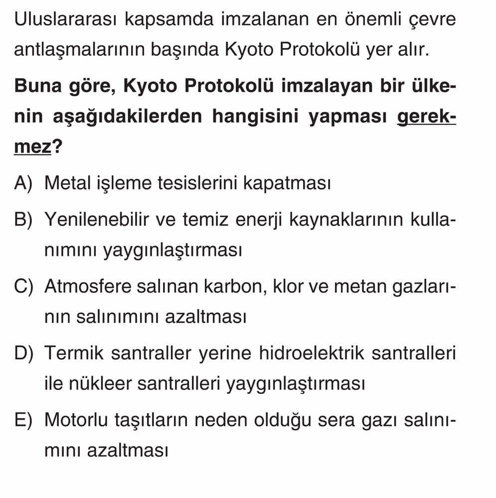 Uluslararası kapsamda imzalanan en önemli çevre antlaşmalarının başında Kyoto Protokolü yer alır