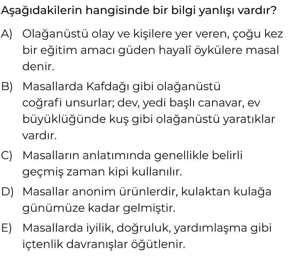 Aşağıdakilerin hangisinde bir bilgi yanlışı vardır?