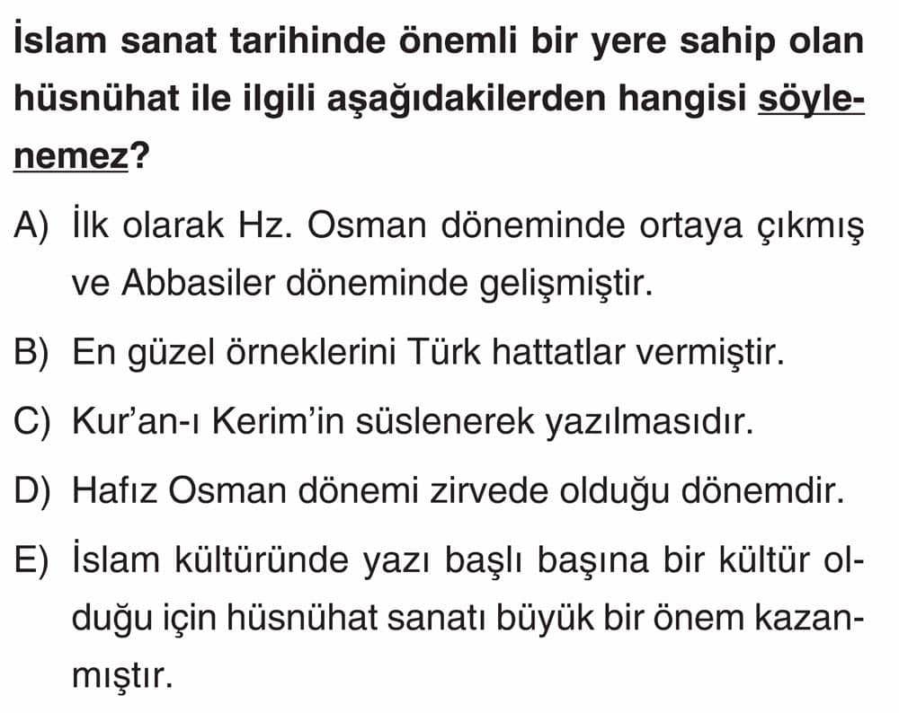 İslam sanat tarihinde önemli bir yere sahip olan hüsnühat ile ilgili aşağıdakilerden hangisi