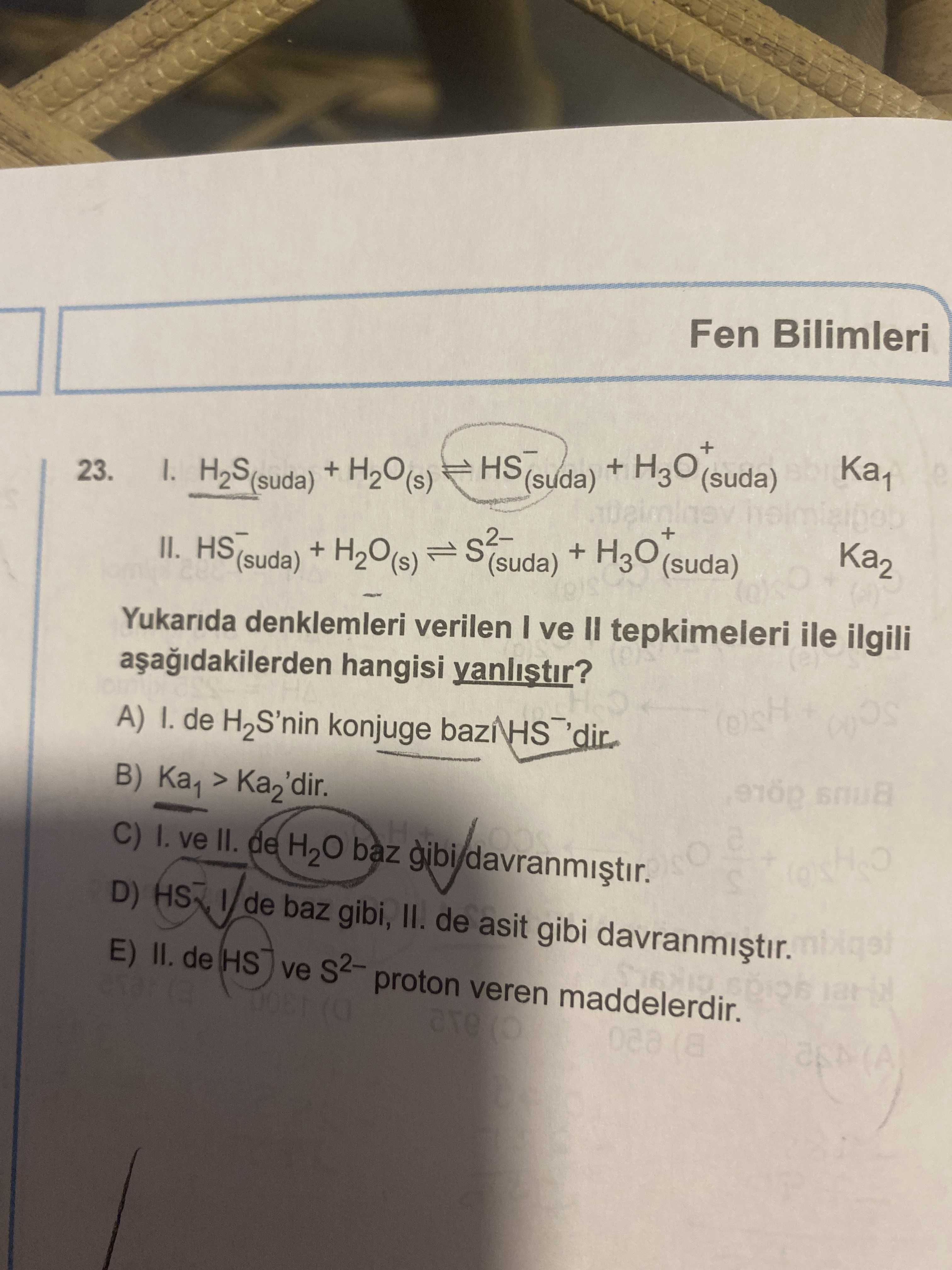 I. H₂S(suda) + H₂O(s) ⇌ HS⁻(suda) + H₃O⁺(suda) Ka₁ II. HS⁻(suda) + H₂O(s) ⇌ S²⁻(suda) + H₃O⁺(suda)