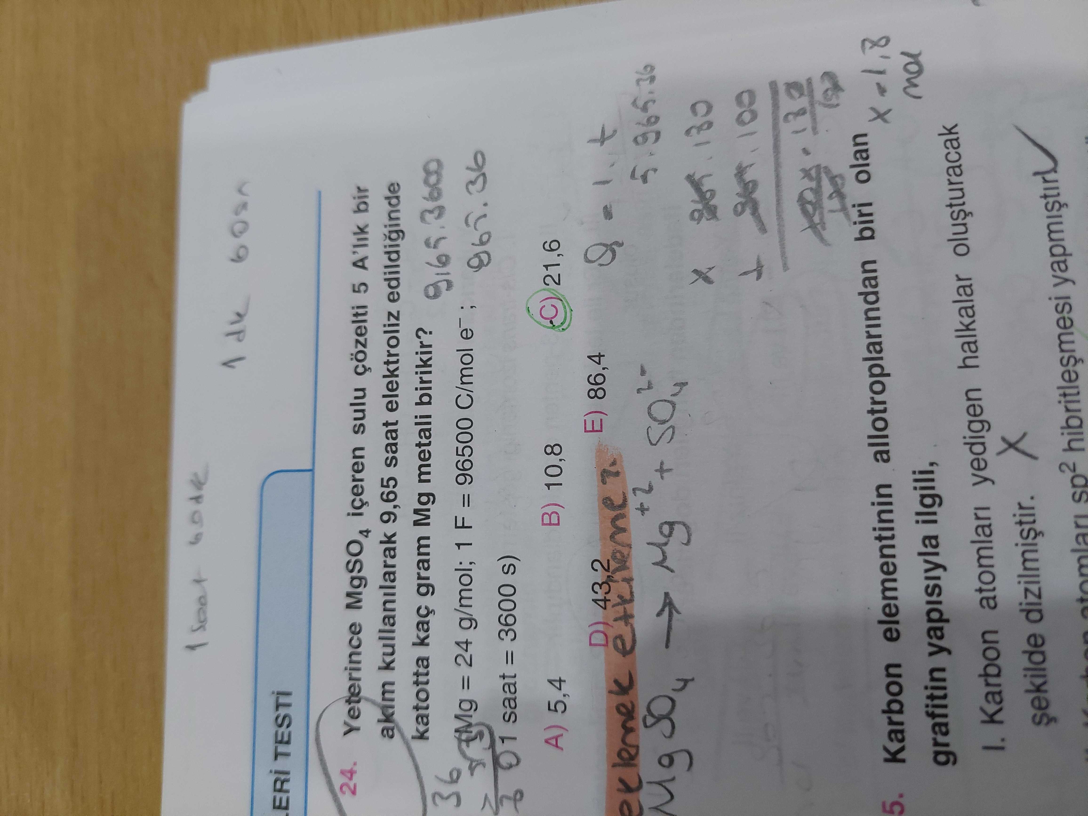 Yeterince MgSO₄ içeren sulu çözelti 5 A'lık bir akım kullanılarak 9,65 saat elektroliz edildiğinde