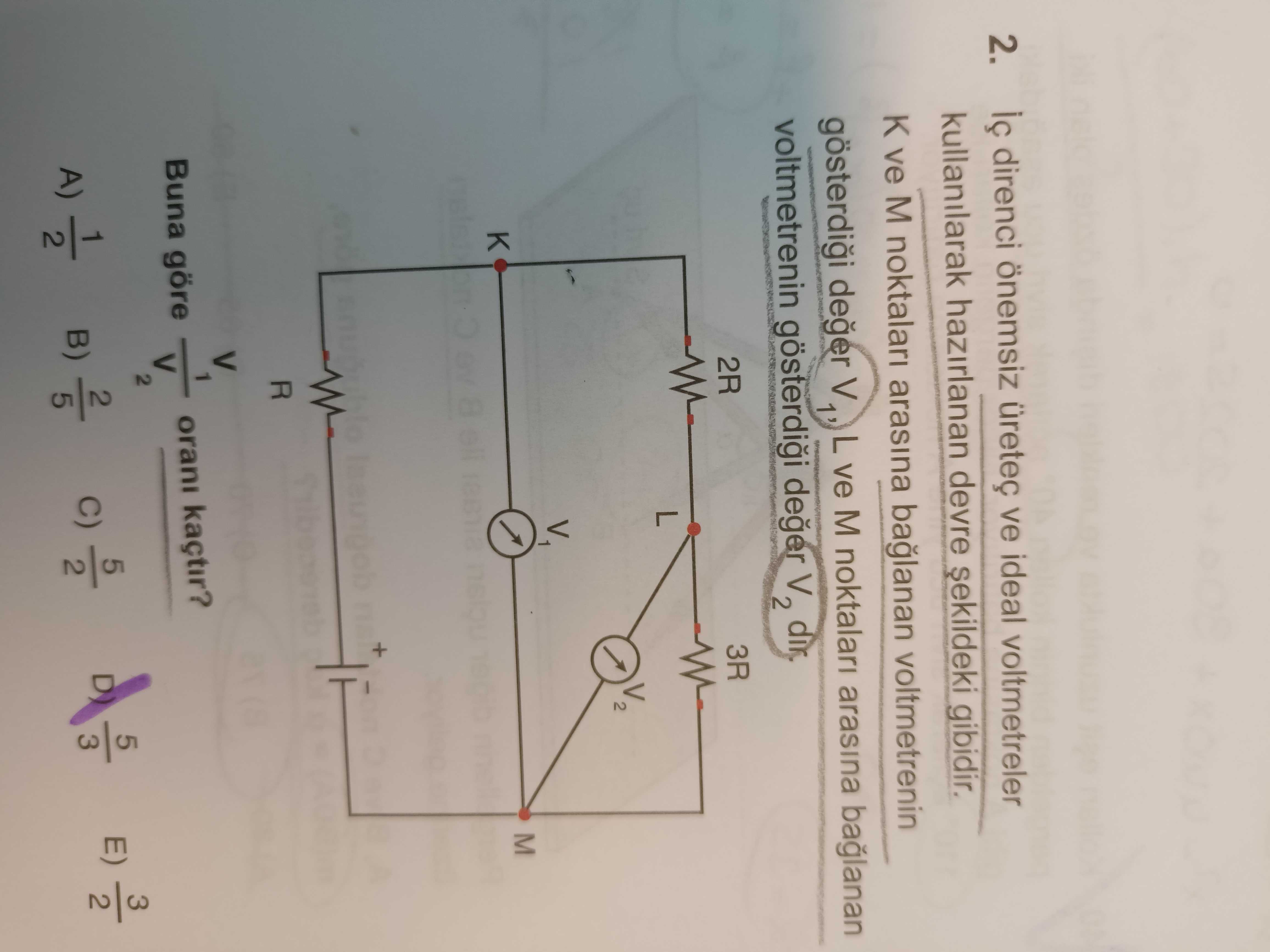 İç direnci önemsiz üretec ve ideal voltmetreler kullanılarak hazırlanan devre şekildeki gibidir. K