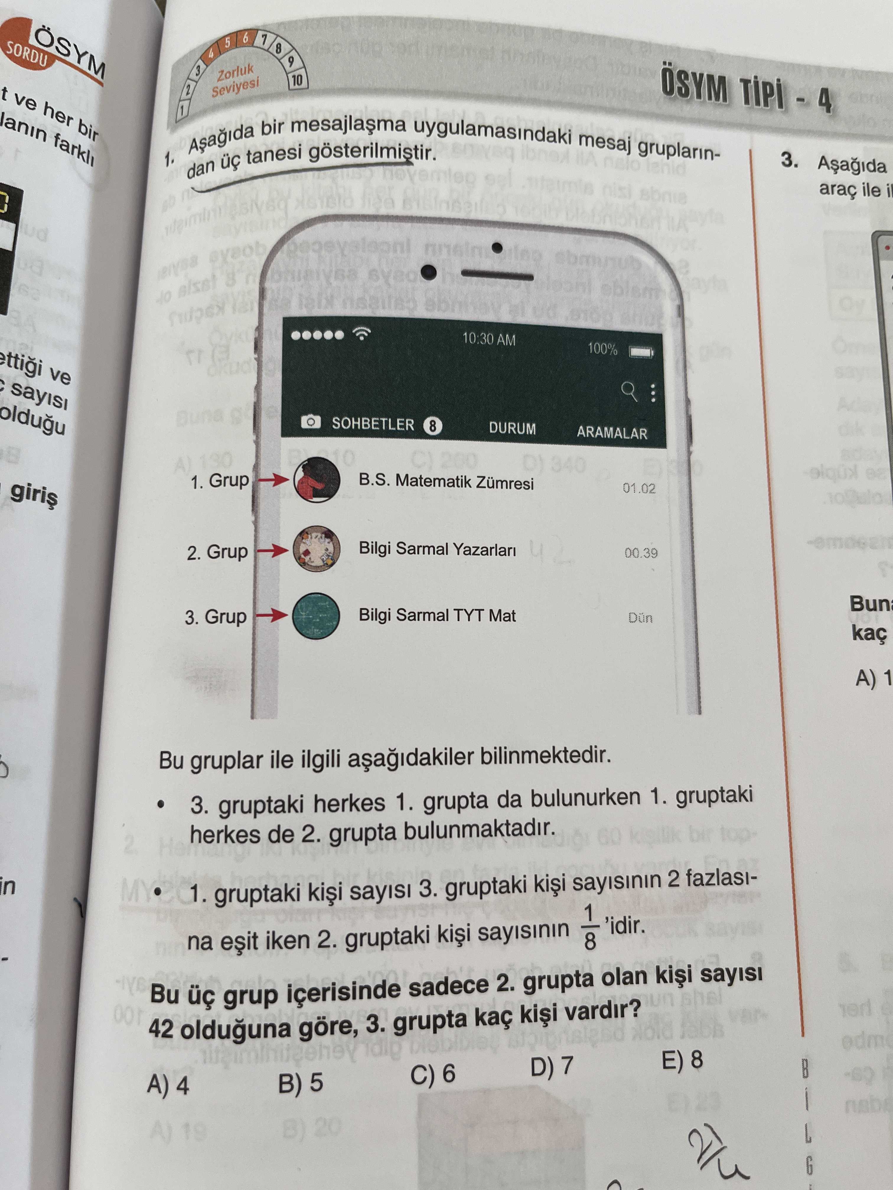 7 8 6 5 SORDU 9 Zorluk 10 t ve her bir ÖSYM Seviyesi farkli 1. dan tanesi gösterilmistir. uygulamasindaki bir mesaj gruplarin3. araç ile i laix 10:30 AM 100% ettigi ve Aday Buna SOHBETLER 8 DURUM ARAMALAR 200 340 B. S. Matematik 1. Grup 01. 02 Bilgi Sarmal Yazarlari 2. Grup 00. 39 Bun Bilgi Sarmal TYT Mat 3. Grup Dün kaç A) 1 Bu gruplar ile ilgili bilinmektedir. 3. gruptaki herkes 1. grupta da bulunurken 1. gruptaki herkes de 2. grupta bulunmaktadir. 60 2 in gruptaki sayisi 3. gruptaki sayisinin 2 fazlasi1 8 'idir. na iken 2. gruptaki sayisinin 7 8 6 5 SORDU 9 Zorluk 10 t ve her bir ÖSYM Seviyesi farkli 1. gruptaki sayisinin. ?? Model.Question.title