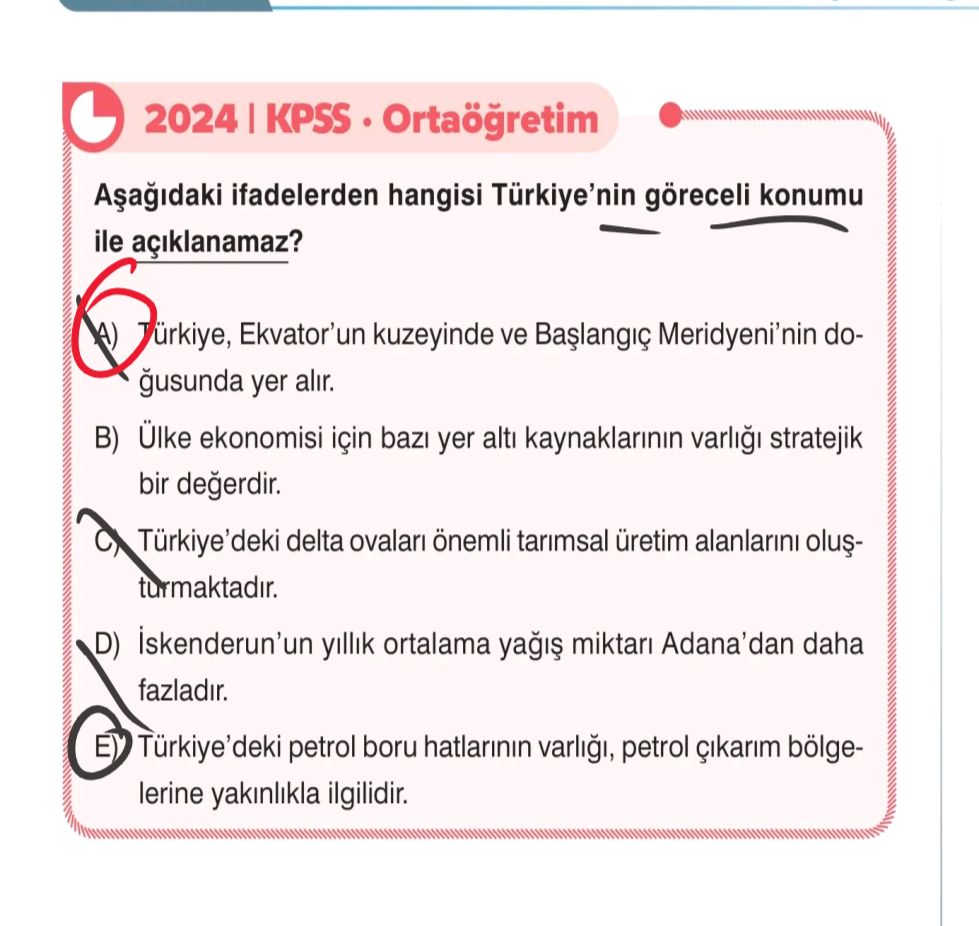 Aşağıdaki ifadelerden hangisi Türkiye'nin göreceli konumu ile açıklanamaz?