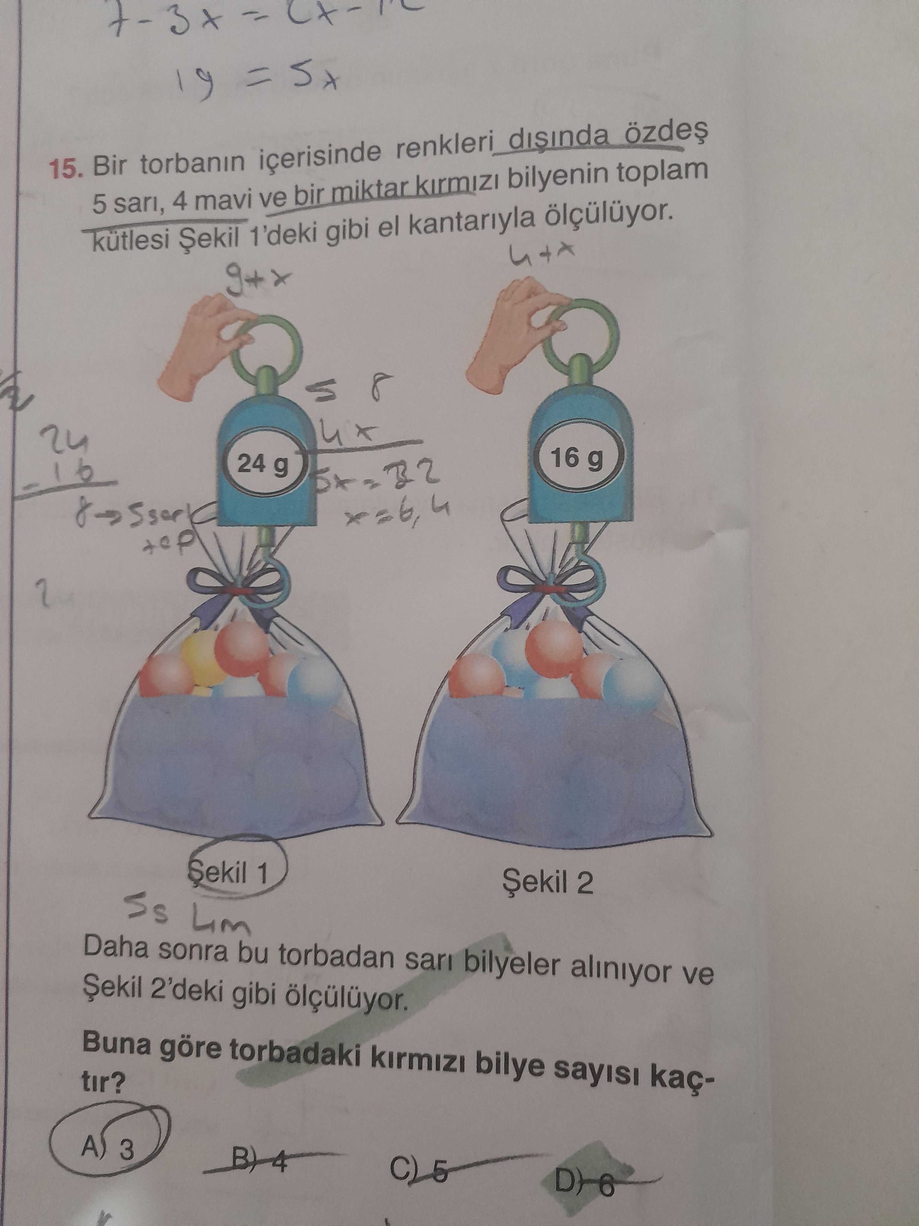 Bir torbanın içerisinde renkleri dışında özdeş 5 sarı, 4 mavi ve bir miktar kırmızı bilyenin toplam