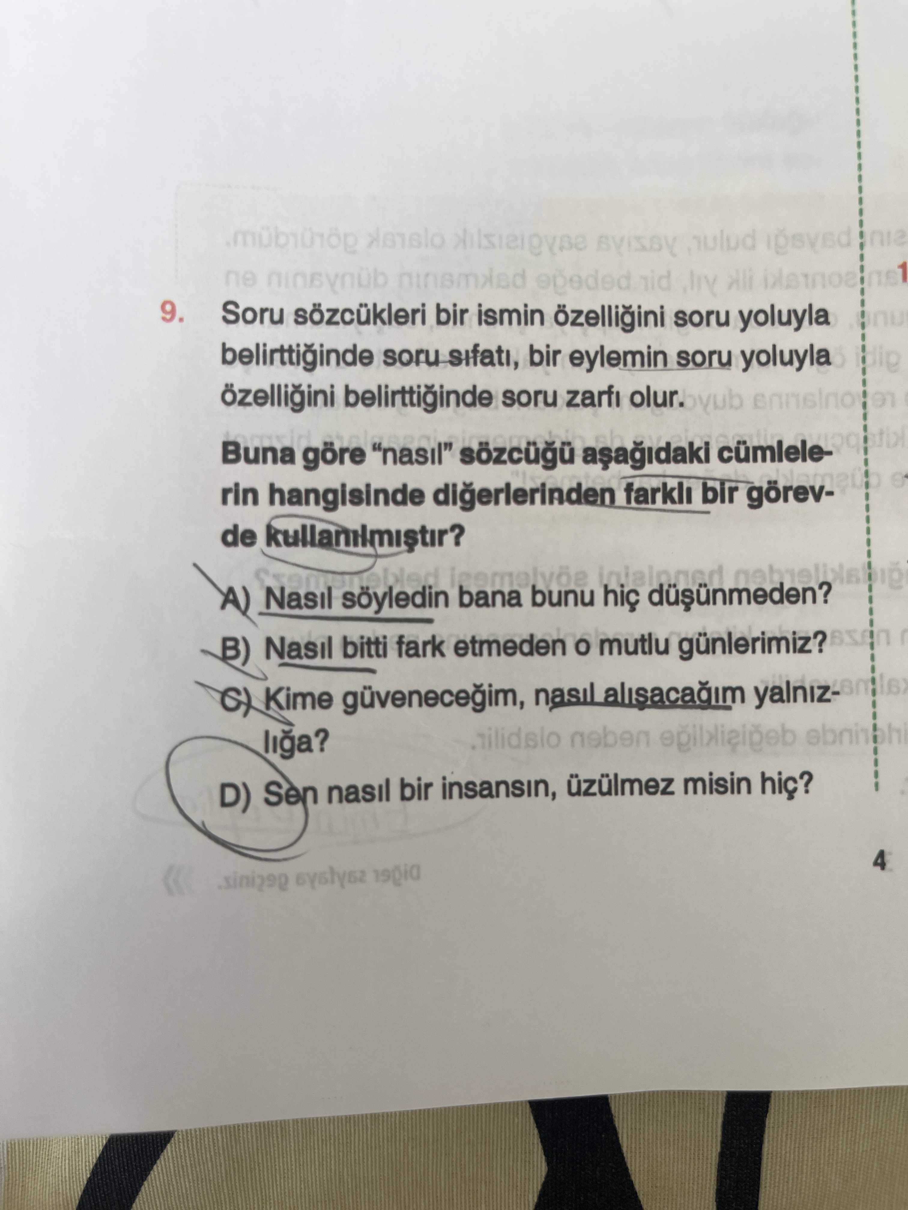 sözcükleri bir ismin özelliğini soru yoluyla belirttiğinde soru sıfatı, bir eylemin soru yoluyla