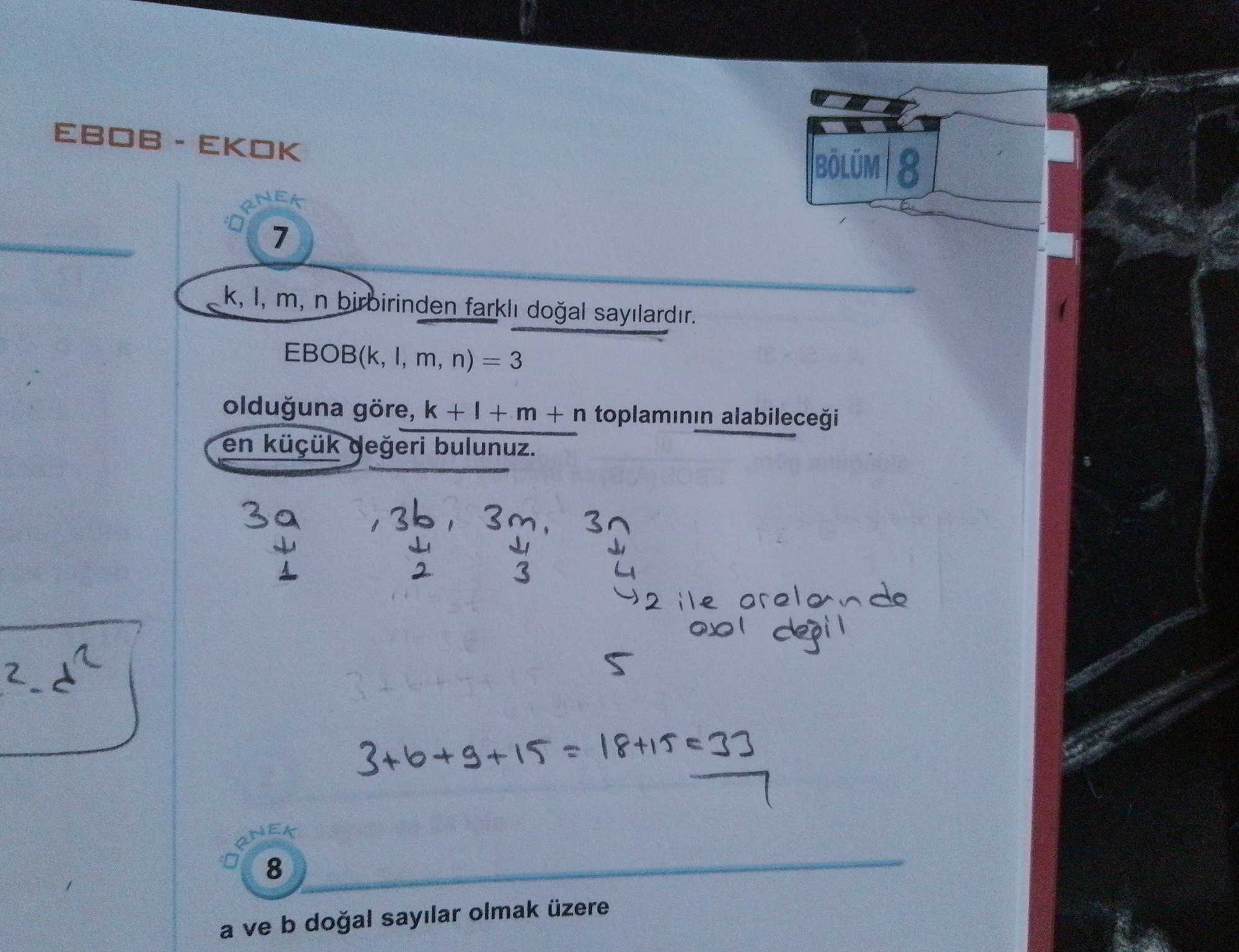 k, l, m, n birbirinden farklı doğal sayılardır. EBOB(k, l, m, n) = 3 olduğuna göre, k + l + m + n