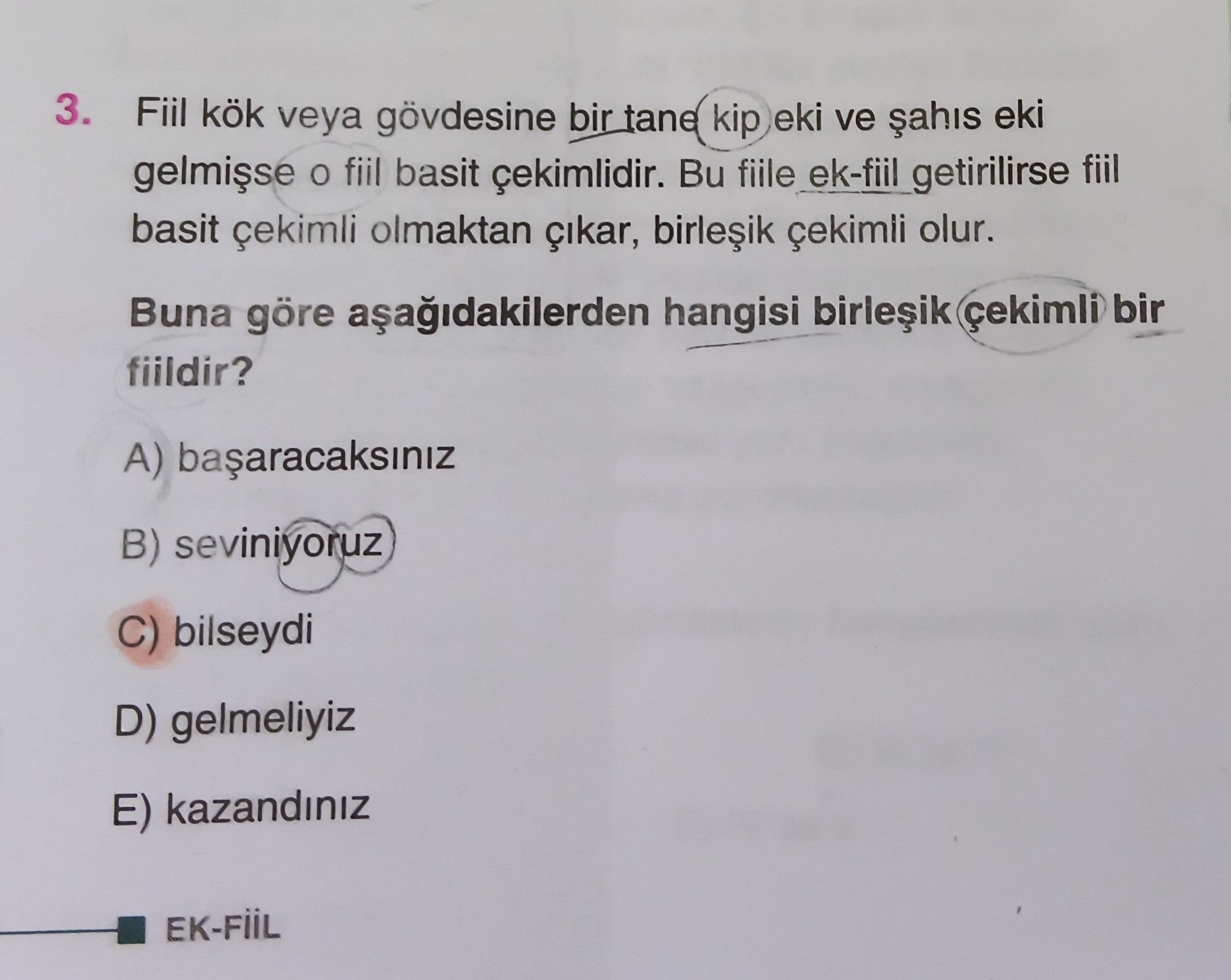 Fiil kök veya gövdesine bir tane kip eki ve şahıs eki gelmişse o fiil basit çekimlidir. Bu fiile