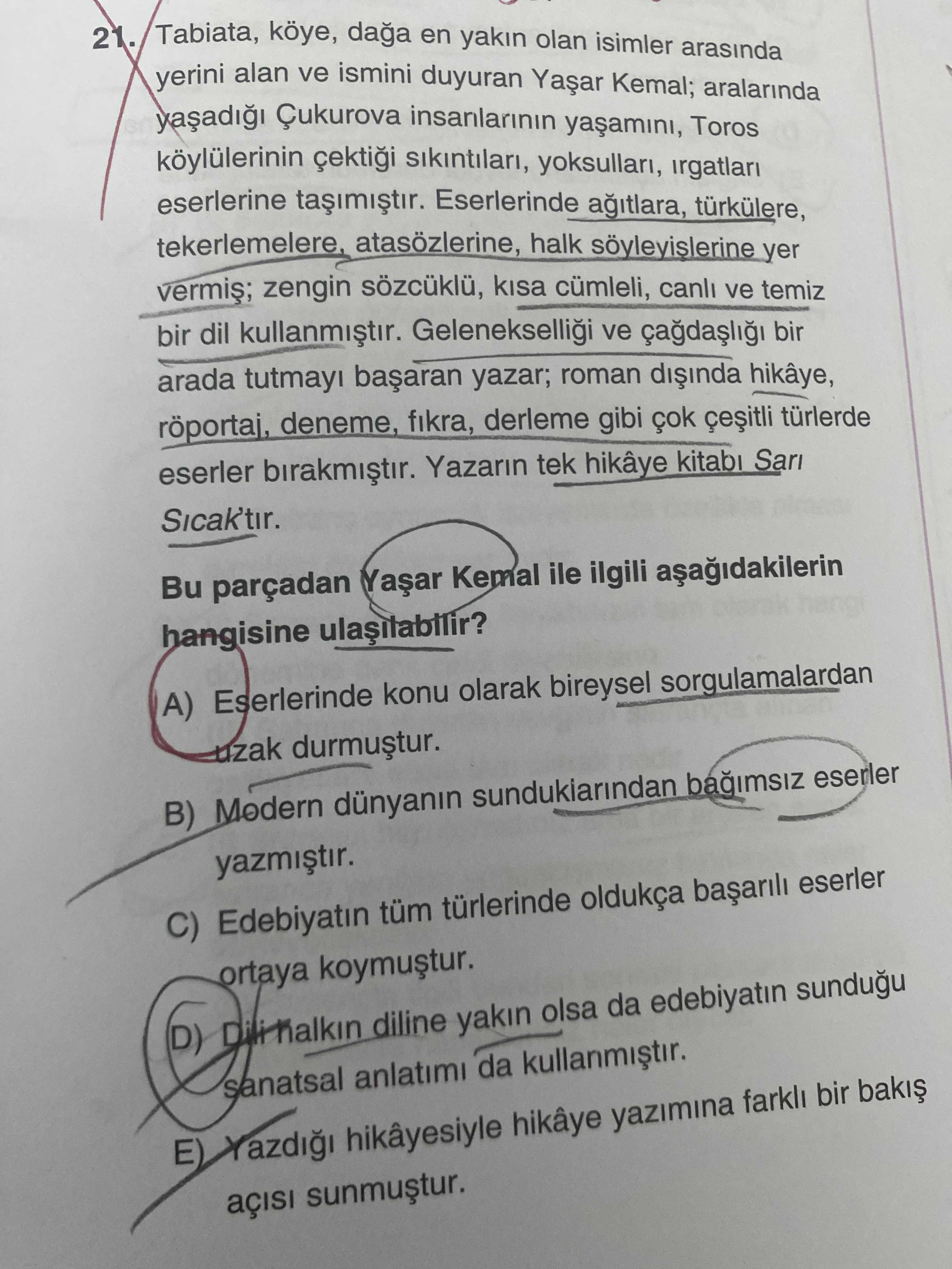 Tabiata, köye, dağa en yakın olan isimler arasında yerini alan ve ismini duyuran Yaşar Kemal