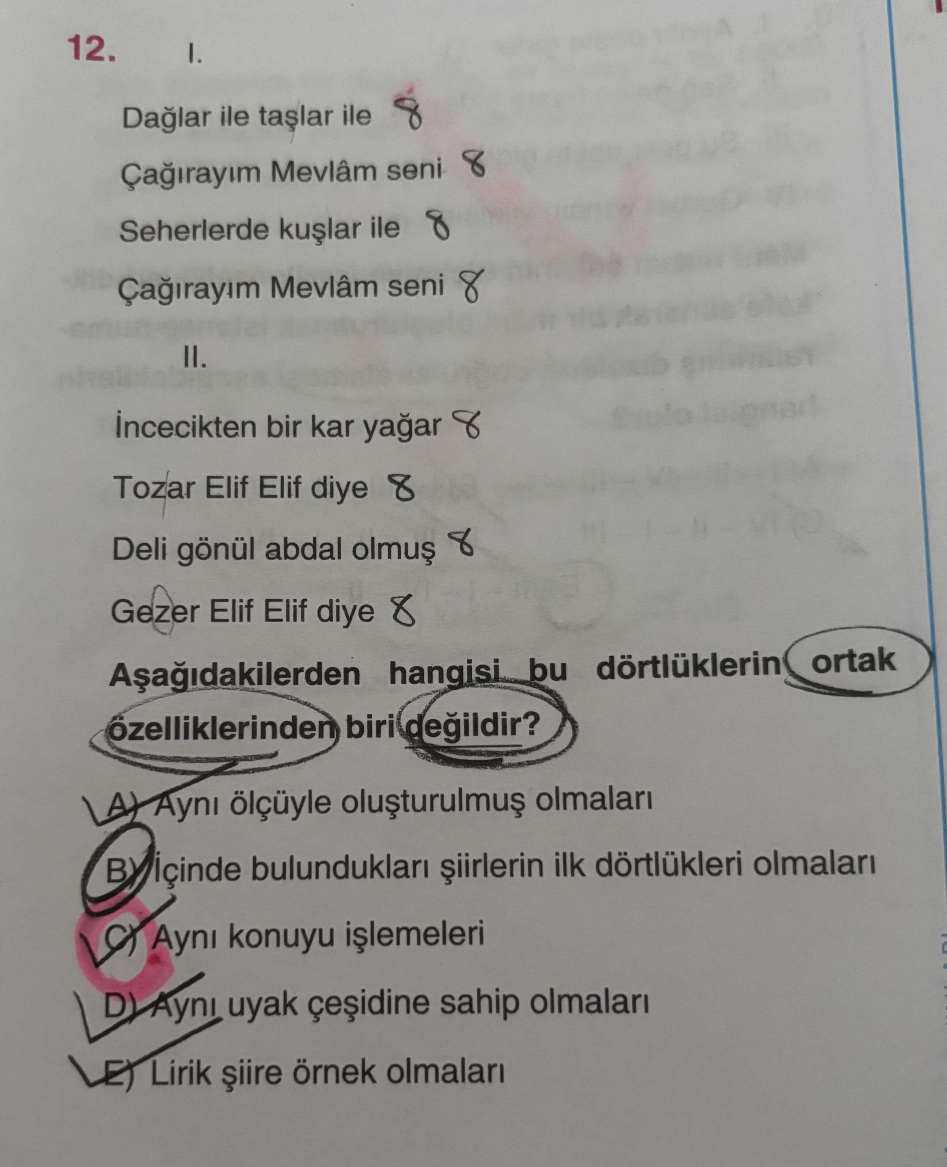 I. Dağlar ile taşlar ile Çağırayım Mevlâm seni Seherlerde kuşlar ile Çağırayım Mevlâm seni II