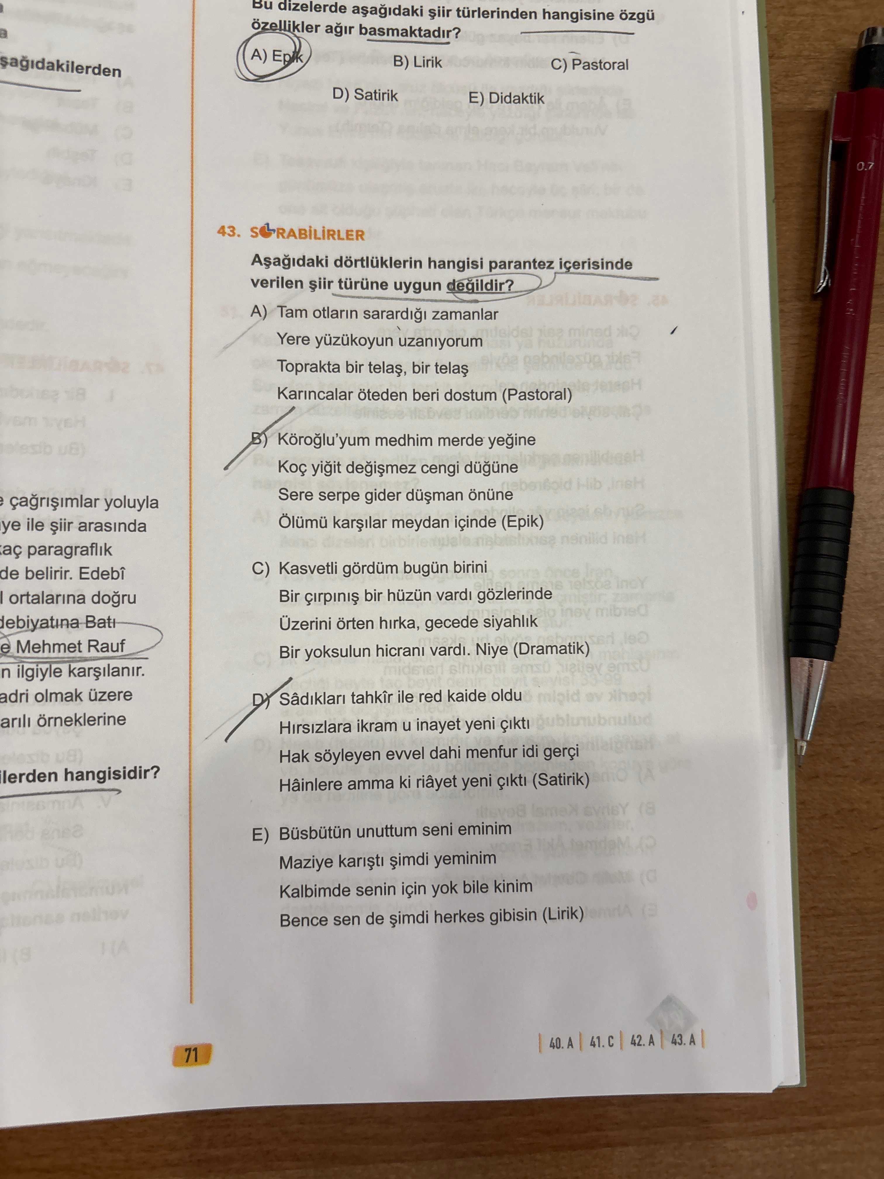 Aşağıdaki dörtlüklerin hangisi parantez içerisinde verilen şiir türüne uygun değildir?