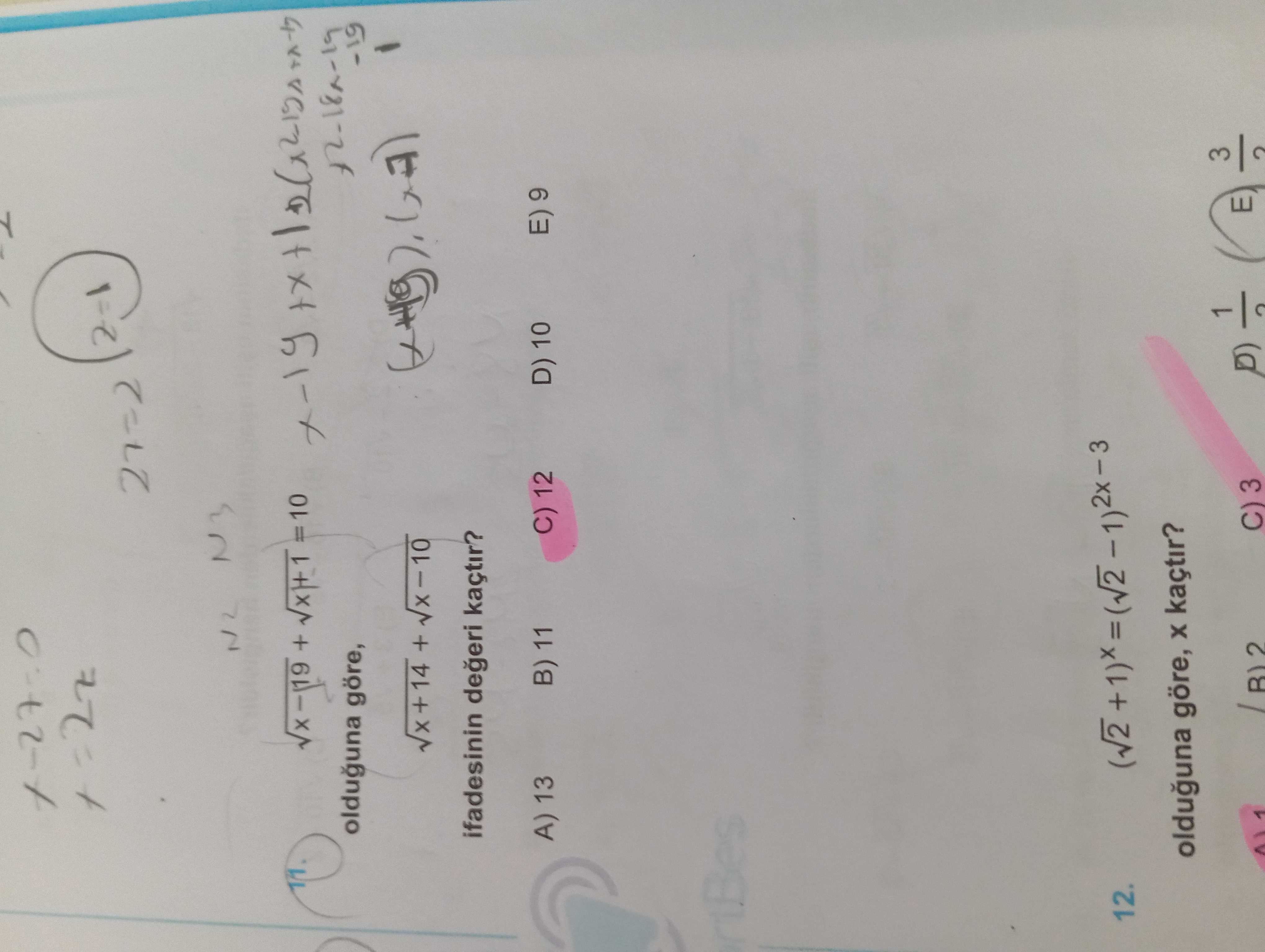 √x−19 + √x+1 = 10 olduğuna göre, √x+14 + √x−10 ifadesinin değeri kaçtır?
