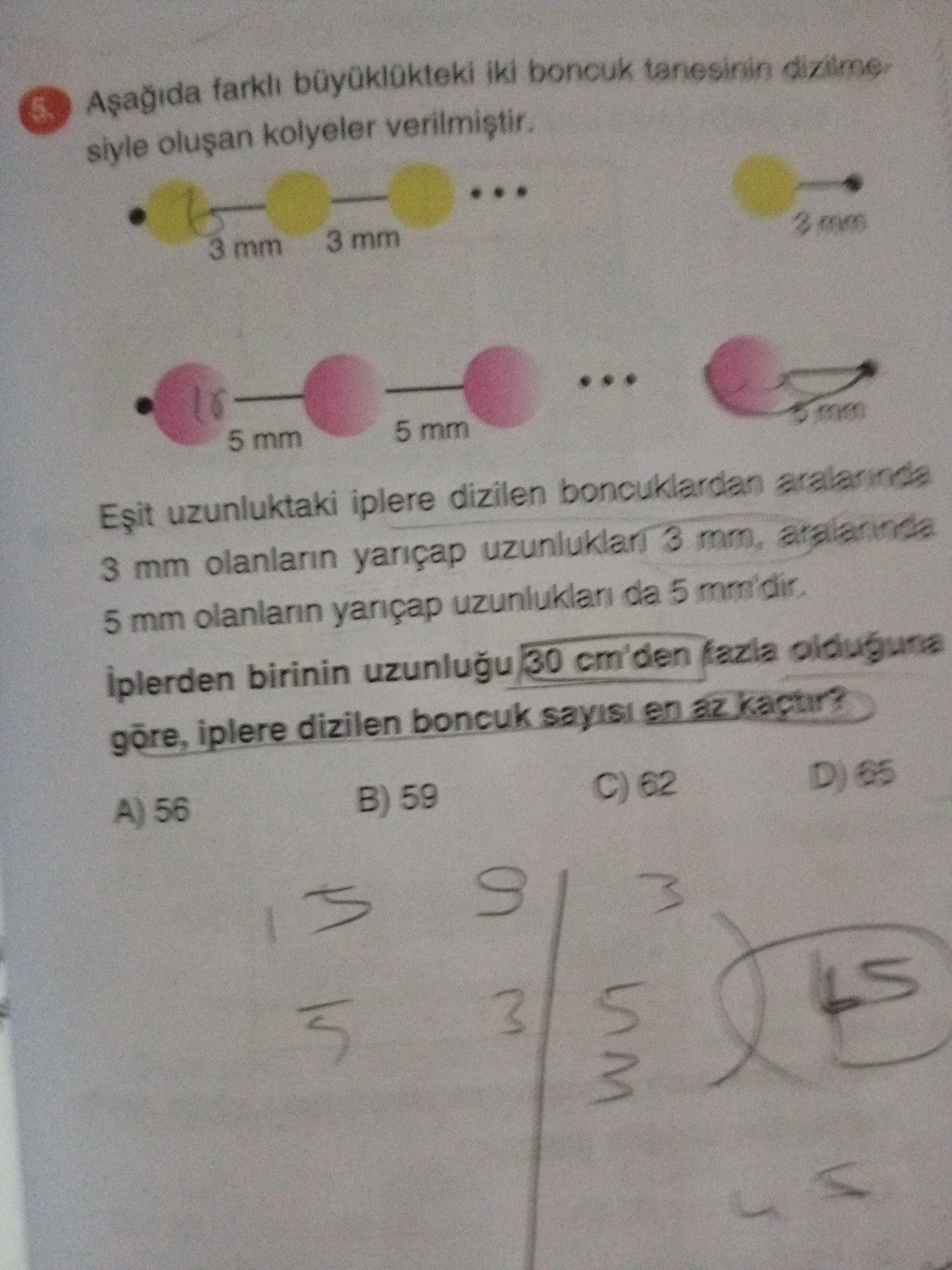 Aşağıda farklı büyüklükteki iki boncuk tanesinin dizilmesiyle oluşan kolyeler verilmiştir. Eşit