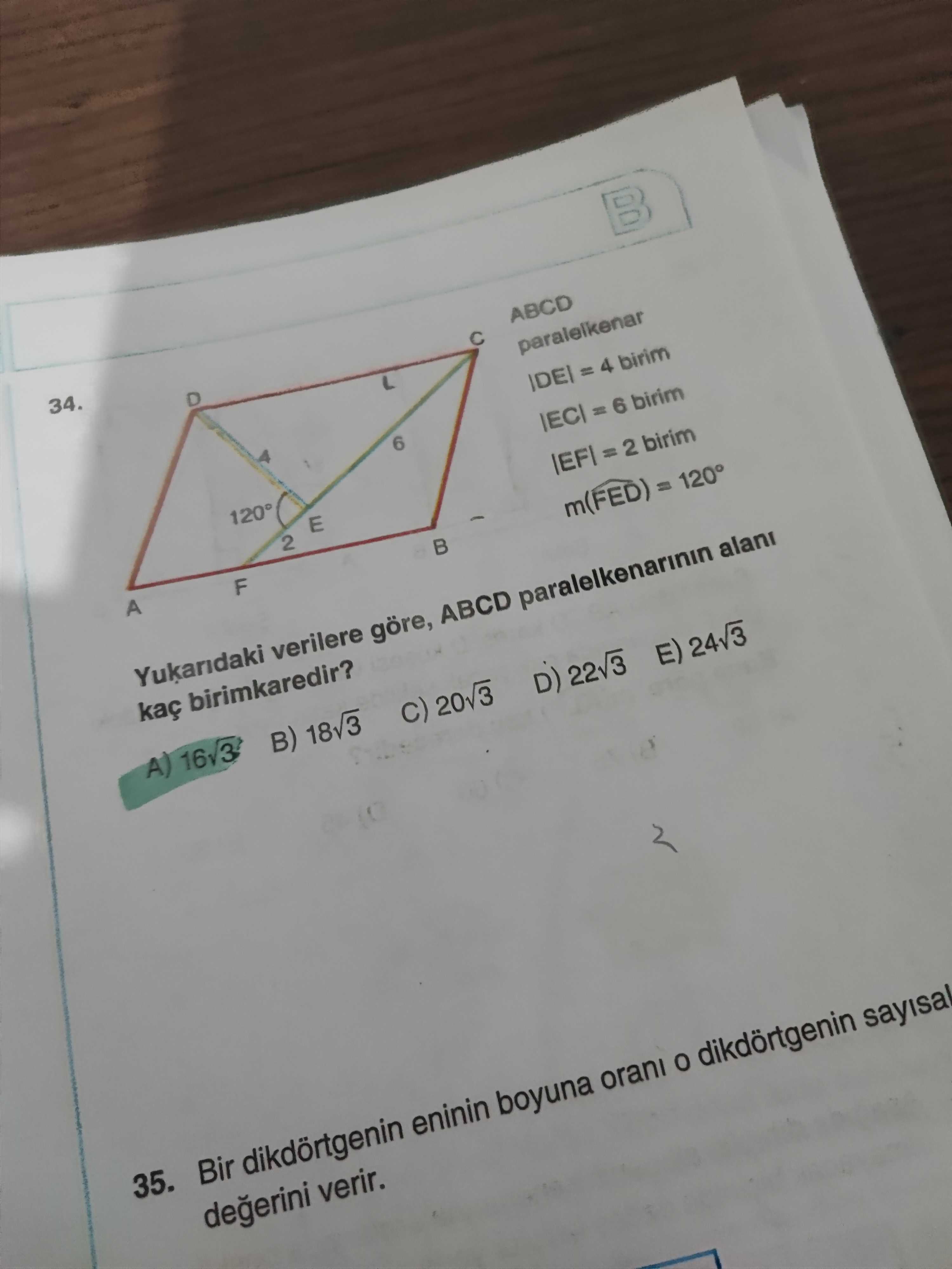ABCD paralelkenar |DE| = 4 birim |EC| = 6 birim |EF| = 2 birim m(FED) = 120° Yukarıdaki verilere