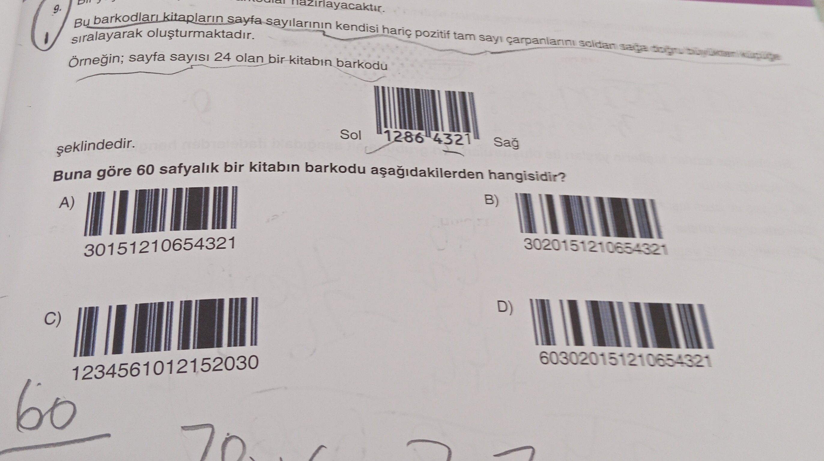 Bu barkodları kitapların sayfa sayılarının kendisi hariç pozitif tam sayı çarpanlarını soldan sağa