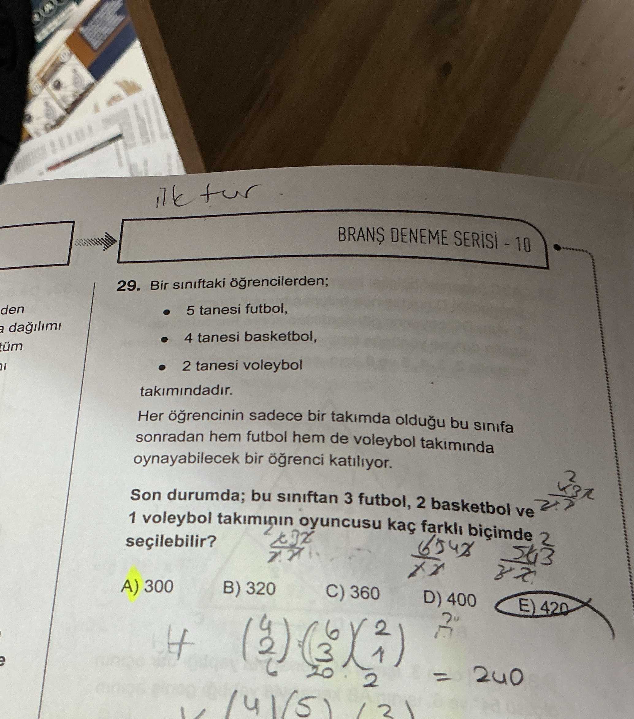 Bir sınıftaki öğrencilerden; • 5 tanesi futbol, • 4 tanesi basketbol, • 2 tanesi voleybol