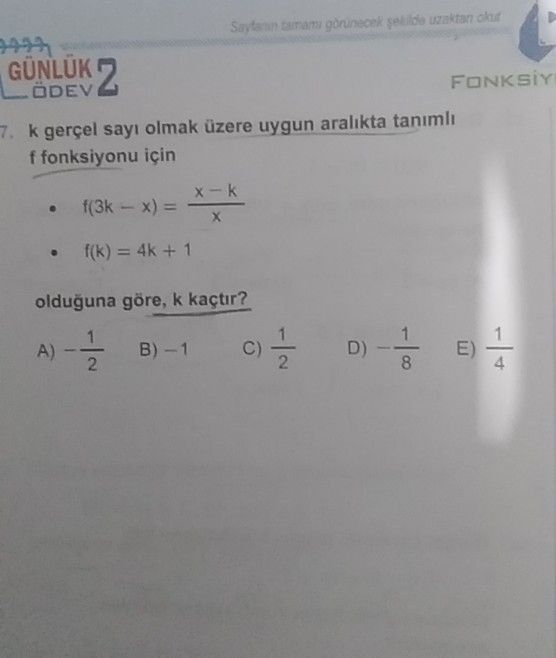 k gerçel sayı olmak üzere uygun aralıkta tanımlı f fonksiyonu için • f(3k − x) = (x − k) / x • f(k)