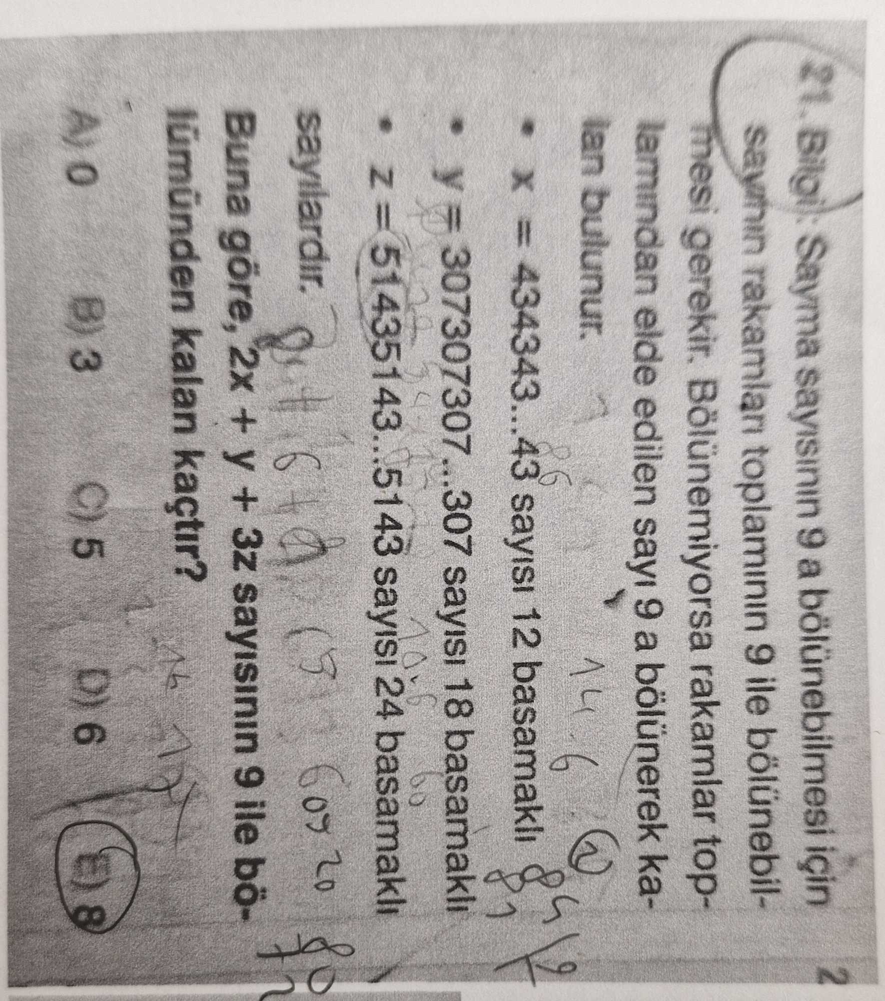 Bilgi: Sayma sayısının 9 a bölünebilmesi için sayının rakamları toplamının 9 ile bölünebilmesi
