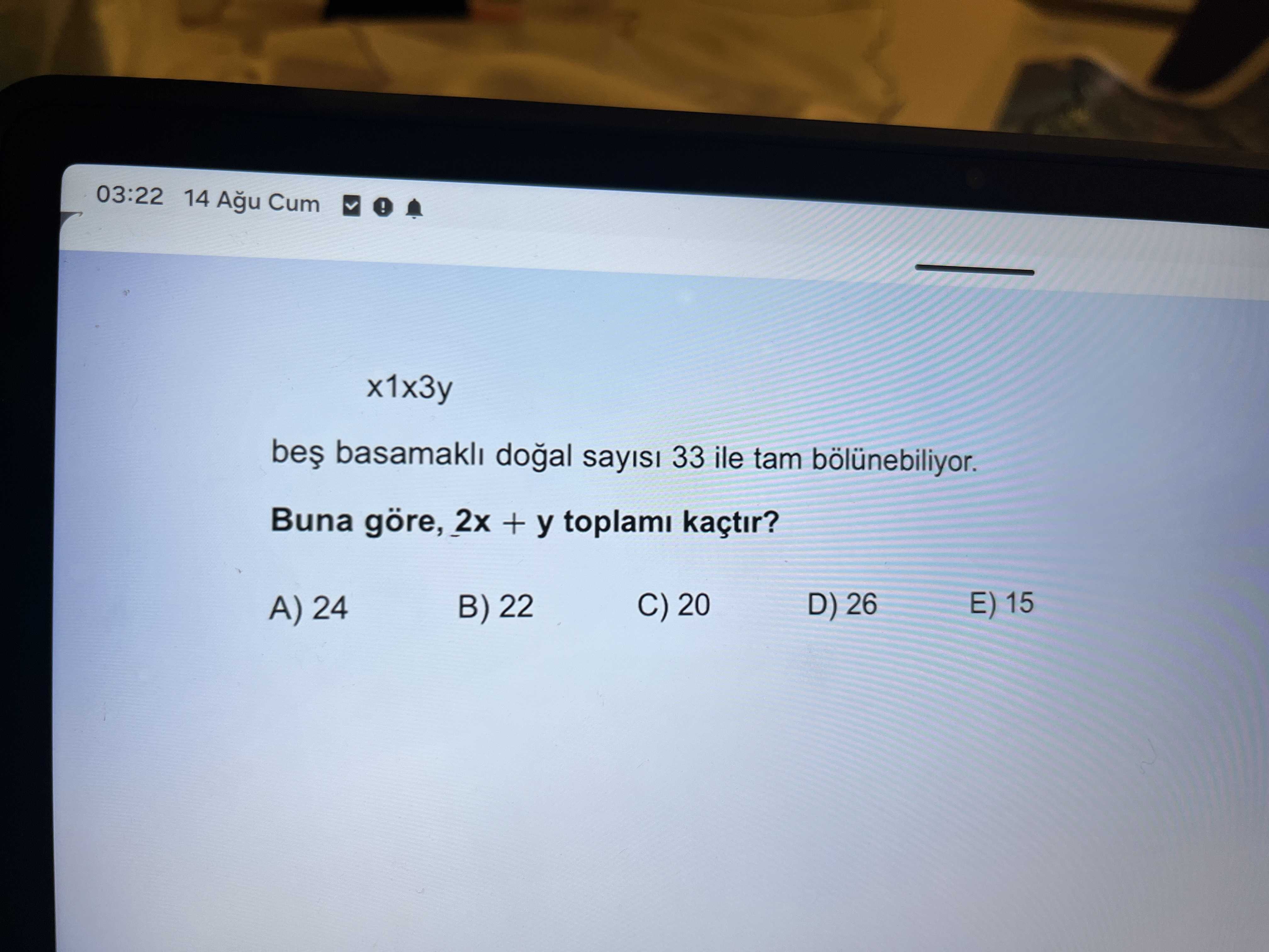 x1x3y beş basamaklı doğal sayısı 33 ile tam bölünebiliyor. Buna göre, 2x + y toplamı kaçtır?