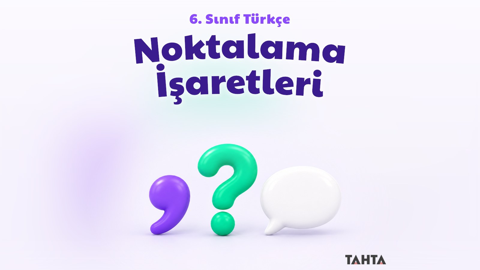 6. Sınıf Türkçe Noktalama İşaretleri Konu Anlatımı