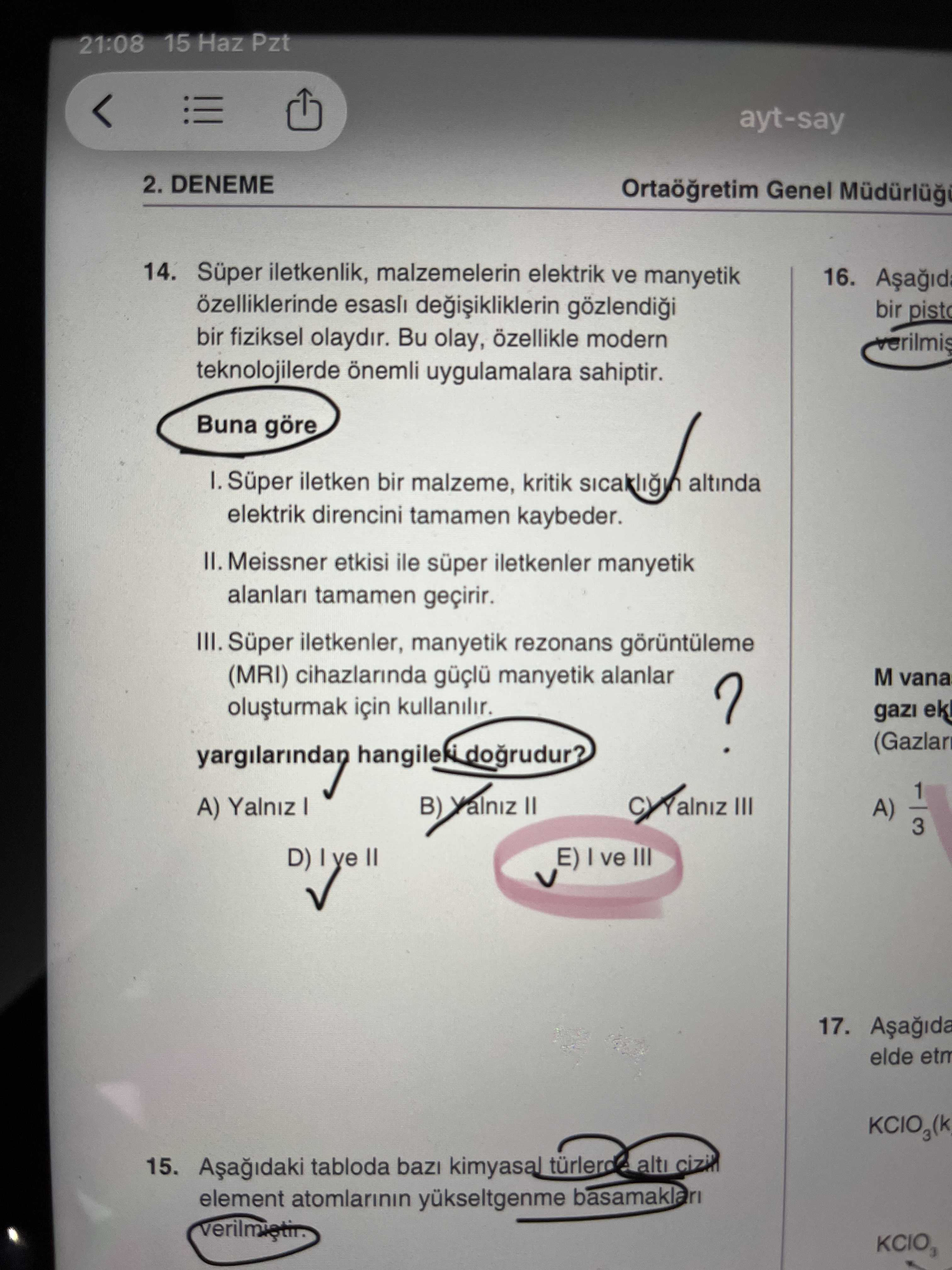 Süper iletkenlik, malzemelerin elektrik ve manyetik özelliklerinde esaslı değişikliklerin gözlendiği