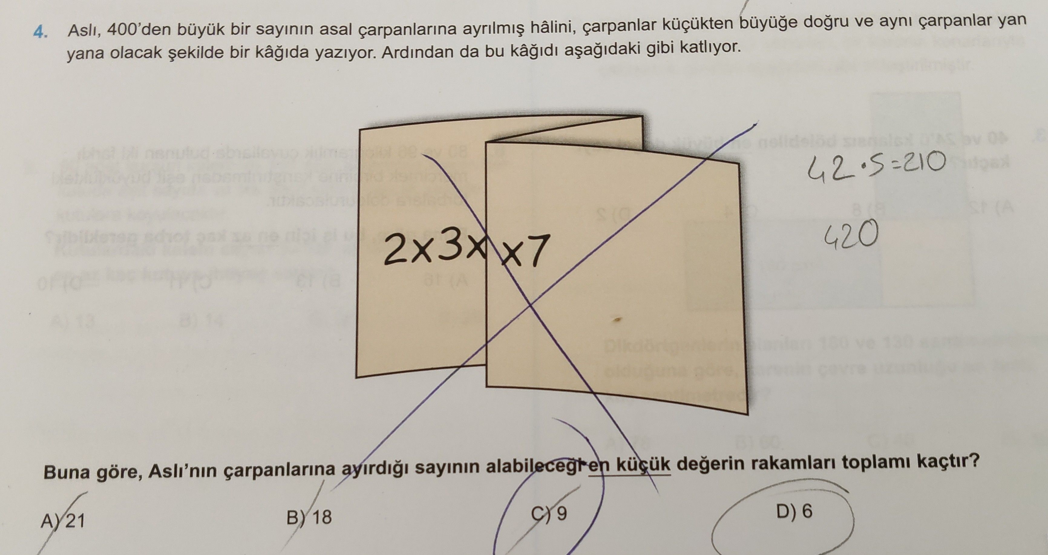 Aslı, 400'den büyük bir sayının asal çarpanlarına ayrılmış hâlini, çarpanlar küçükten büyüğe doğru