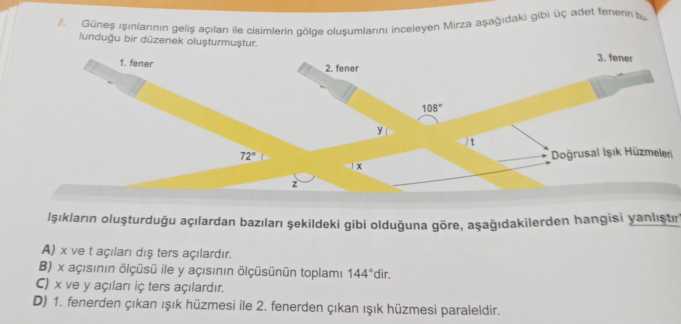 Güneş ışınlarının geliş açıları ile cisimlerin gölge oluşumlarını inceleyen Mirza aşağıdaki gibi üç