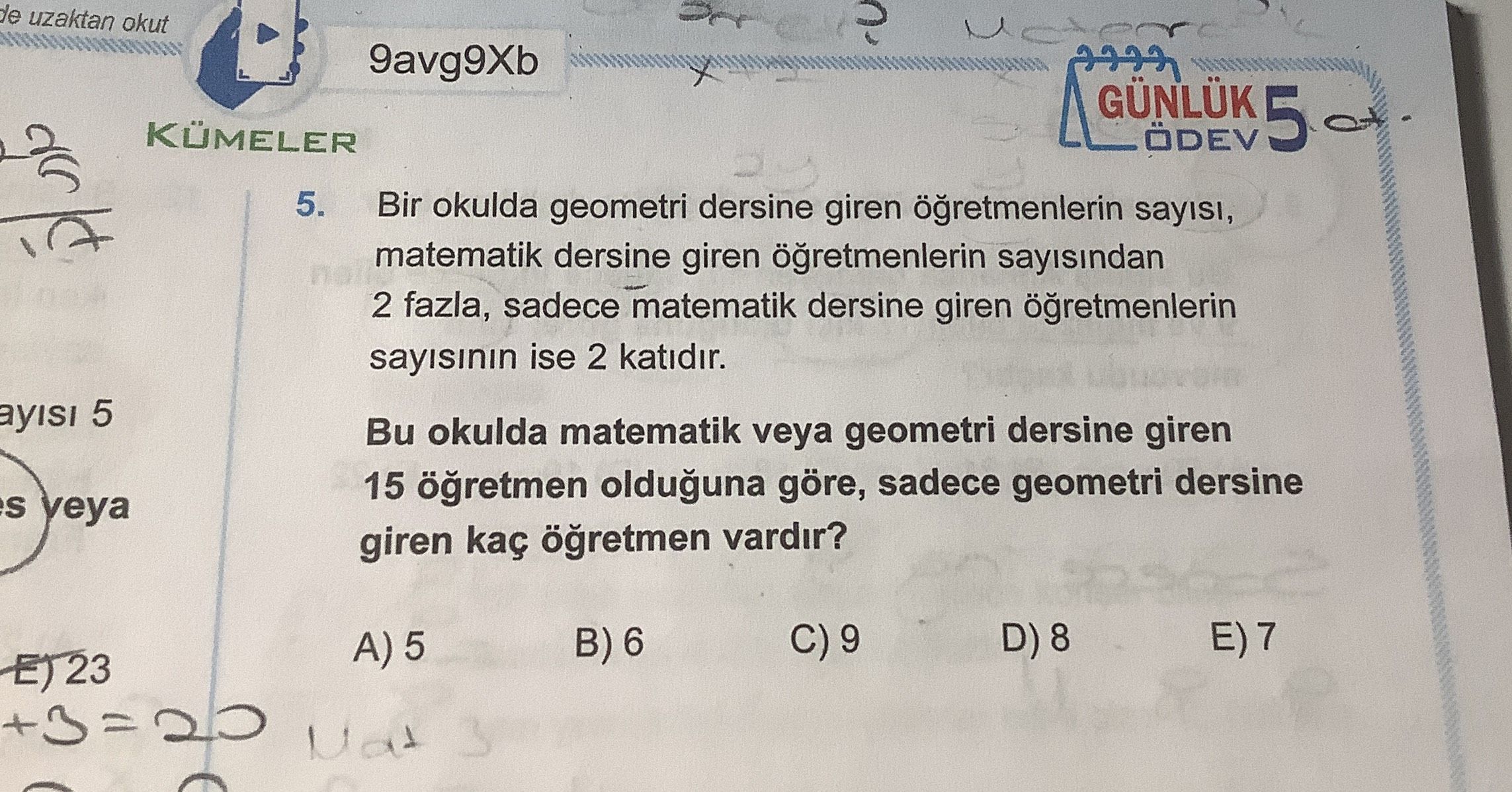 Bir okulda geometri dersine giren öğretmenlerin sayısı, matematik dersine giren öğretmenlerin