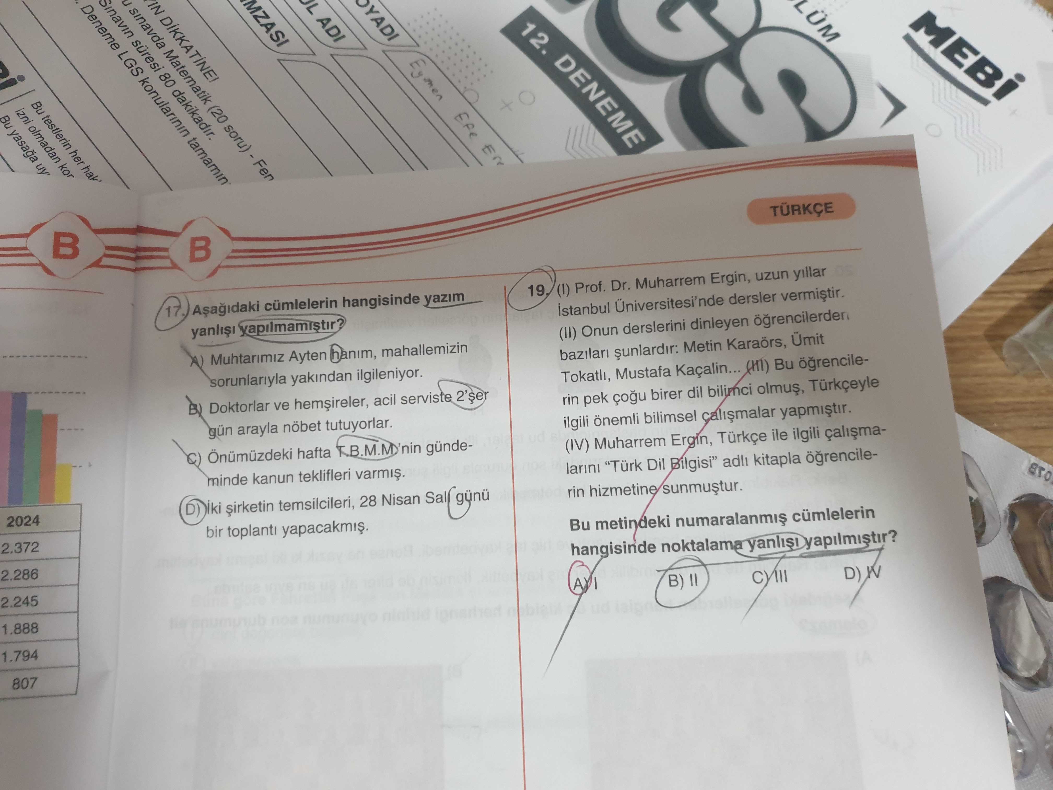 Aşağıdaki cümlelerin hangisinde yazım yanlışı yapılmamıştır?