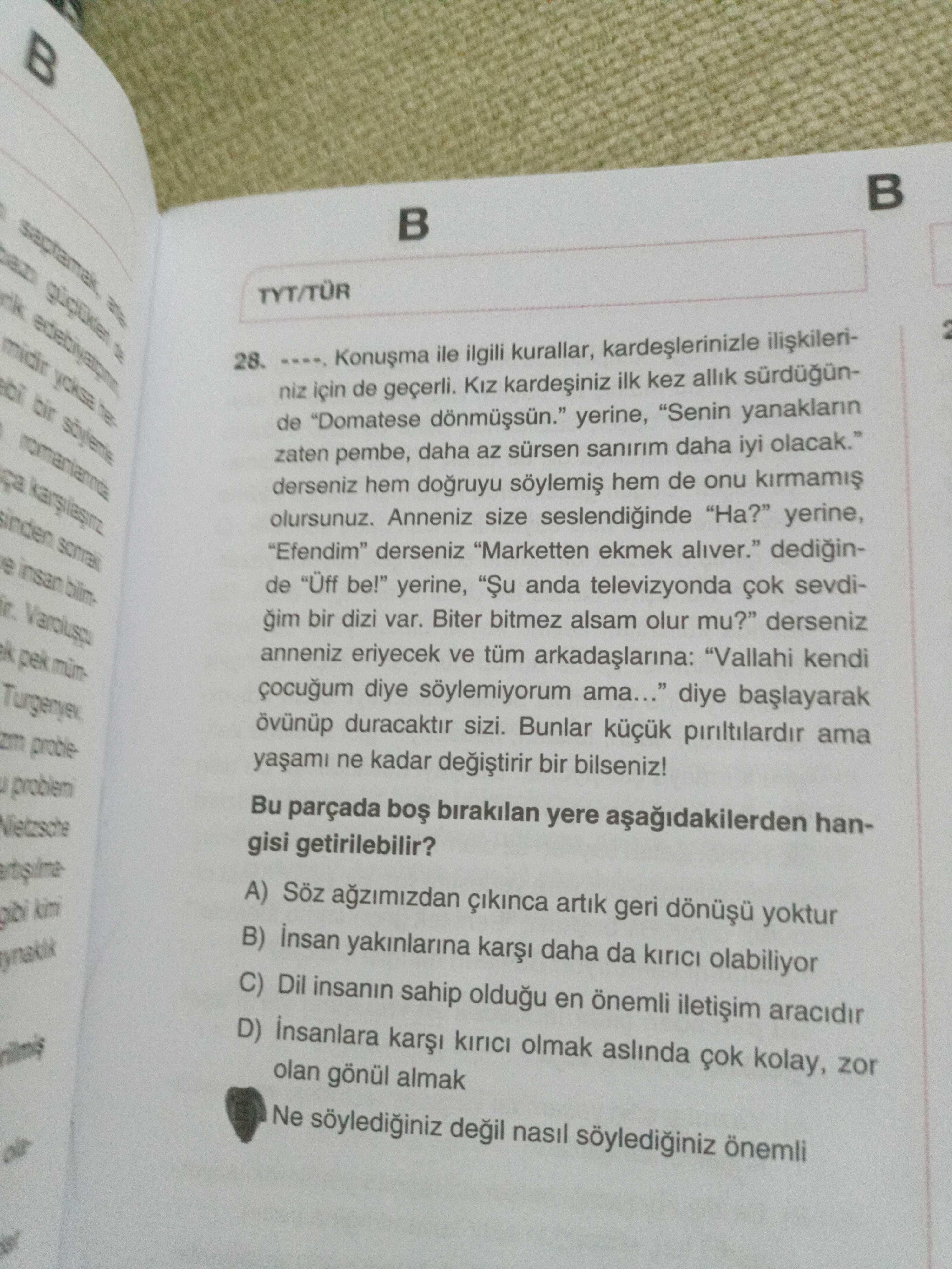 ----. Konuşma ile ilgili kurallar, kardeşlerinizle ilişkileriniz için de geçerli. Kız kardeşiniz ilk