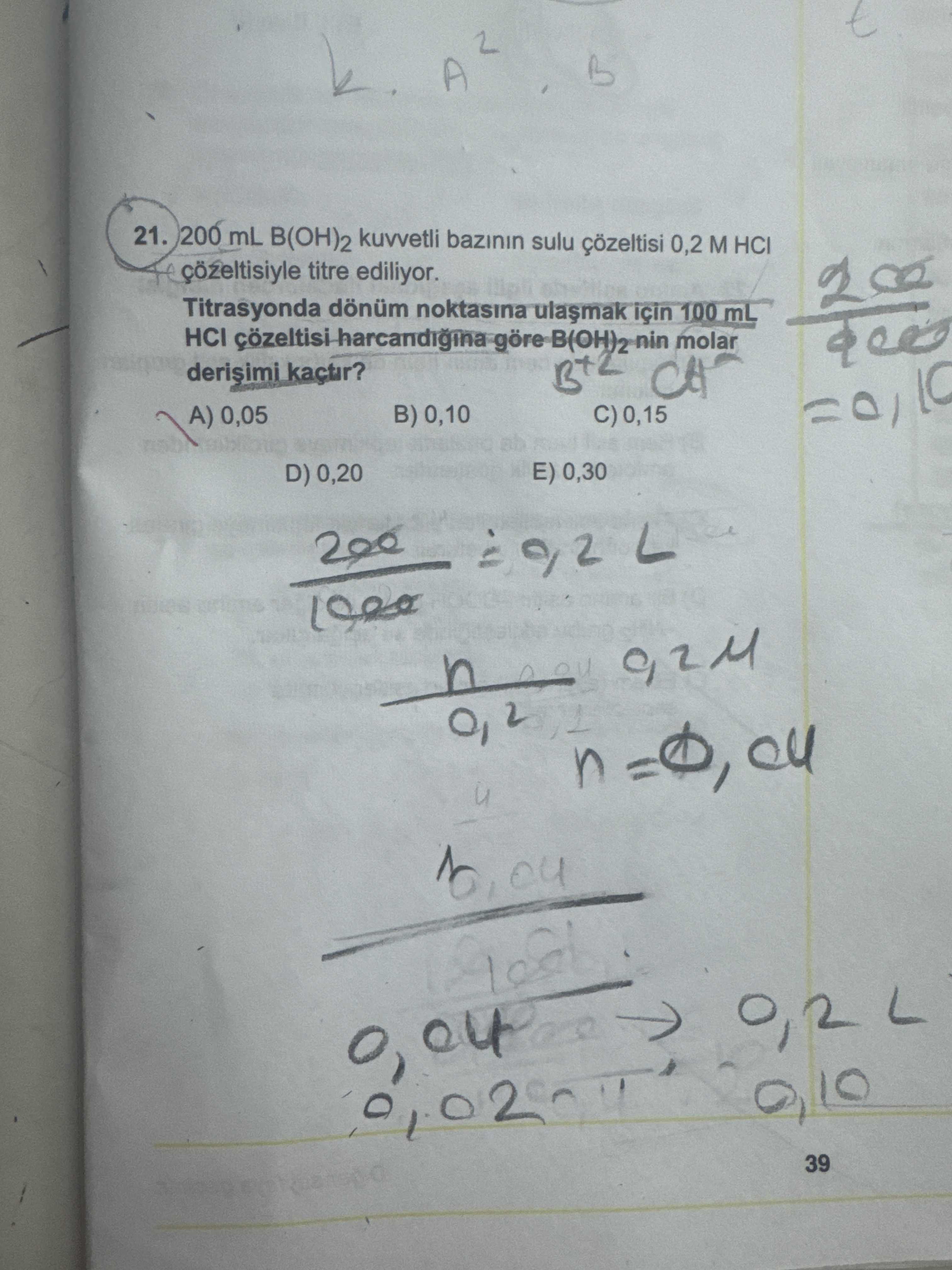 200 mL B(OH)₂ kuvvetli bazının sulu çözeltisi 0,2 M HCl çözeltisiyle titre ediliyor. Titrasyonda