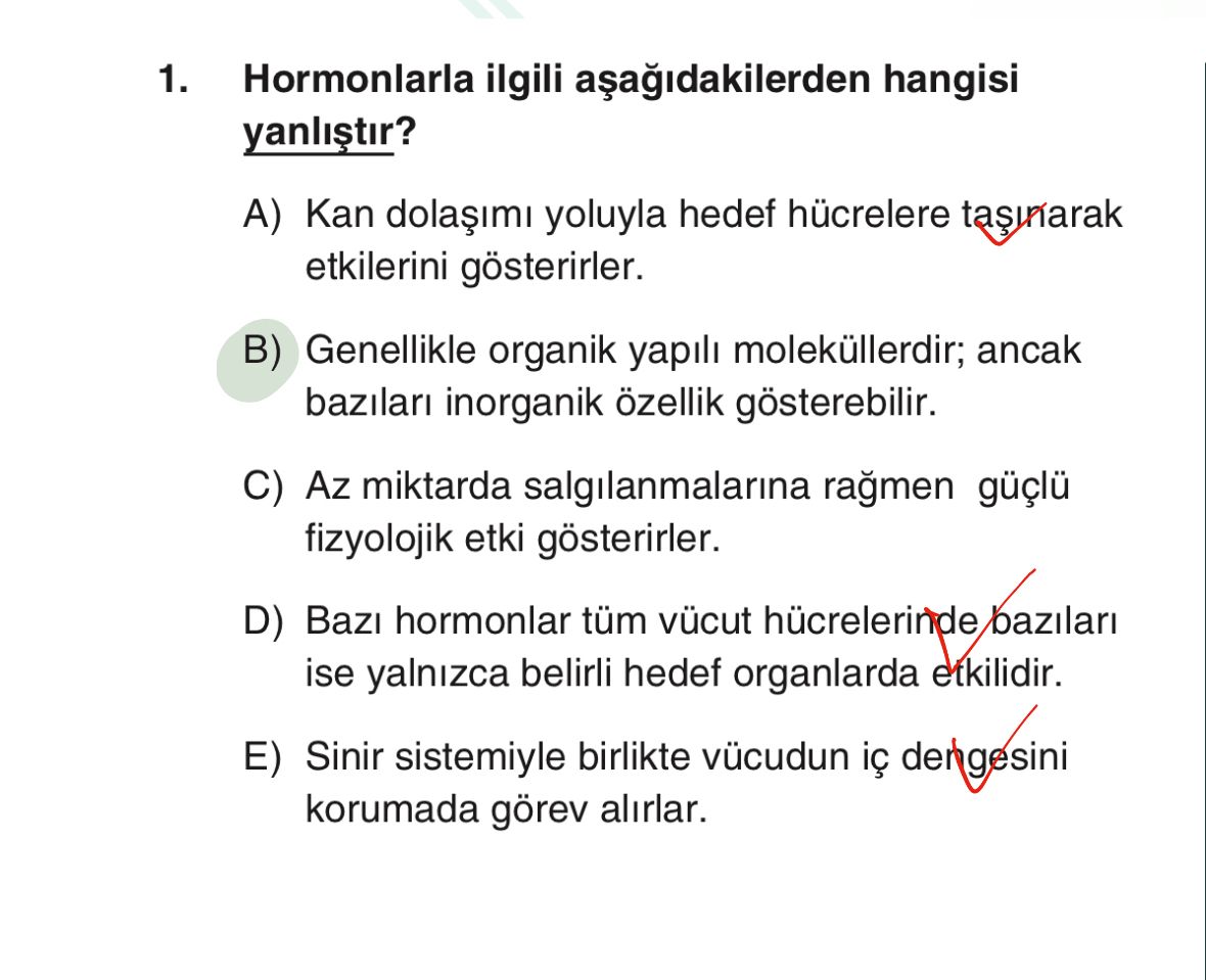 Hormonlarla ilgili aşağıdakilerden hangisi yanlıştır?
