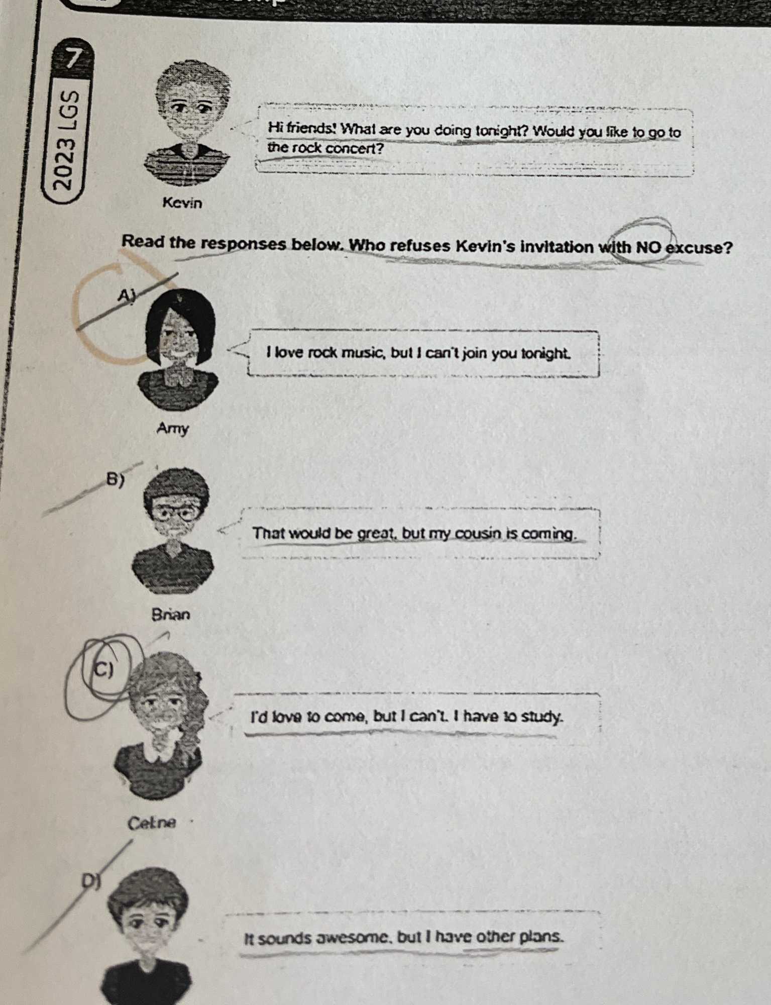 Kevin: Hi friends! What are you doing tonight? Would you like to go to the rock concert? Read the
