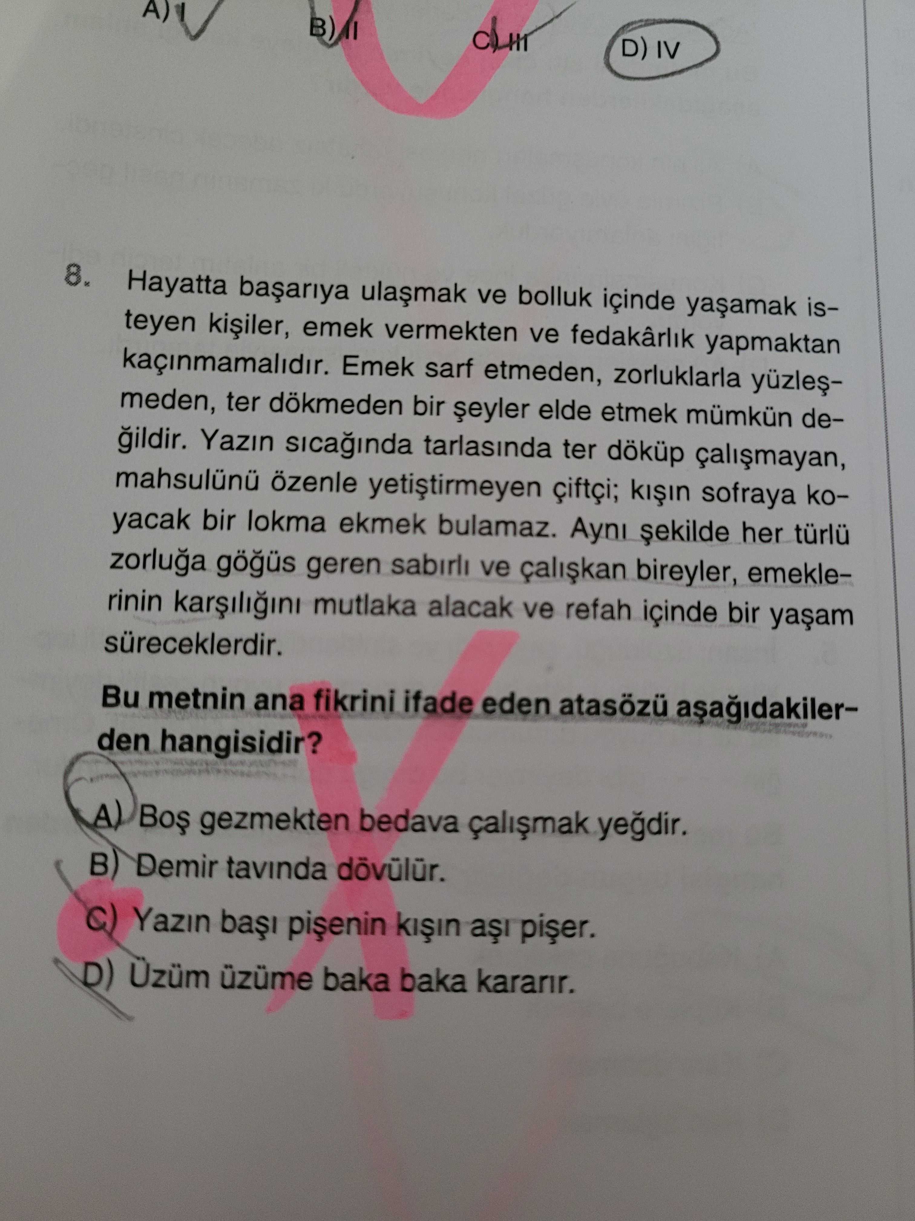 Hayatta başarıya ulaşmak ve bolluk içinde yaşamak isteyen kişiler, emek vermekten ve fedakârlık