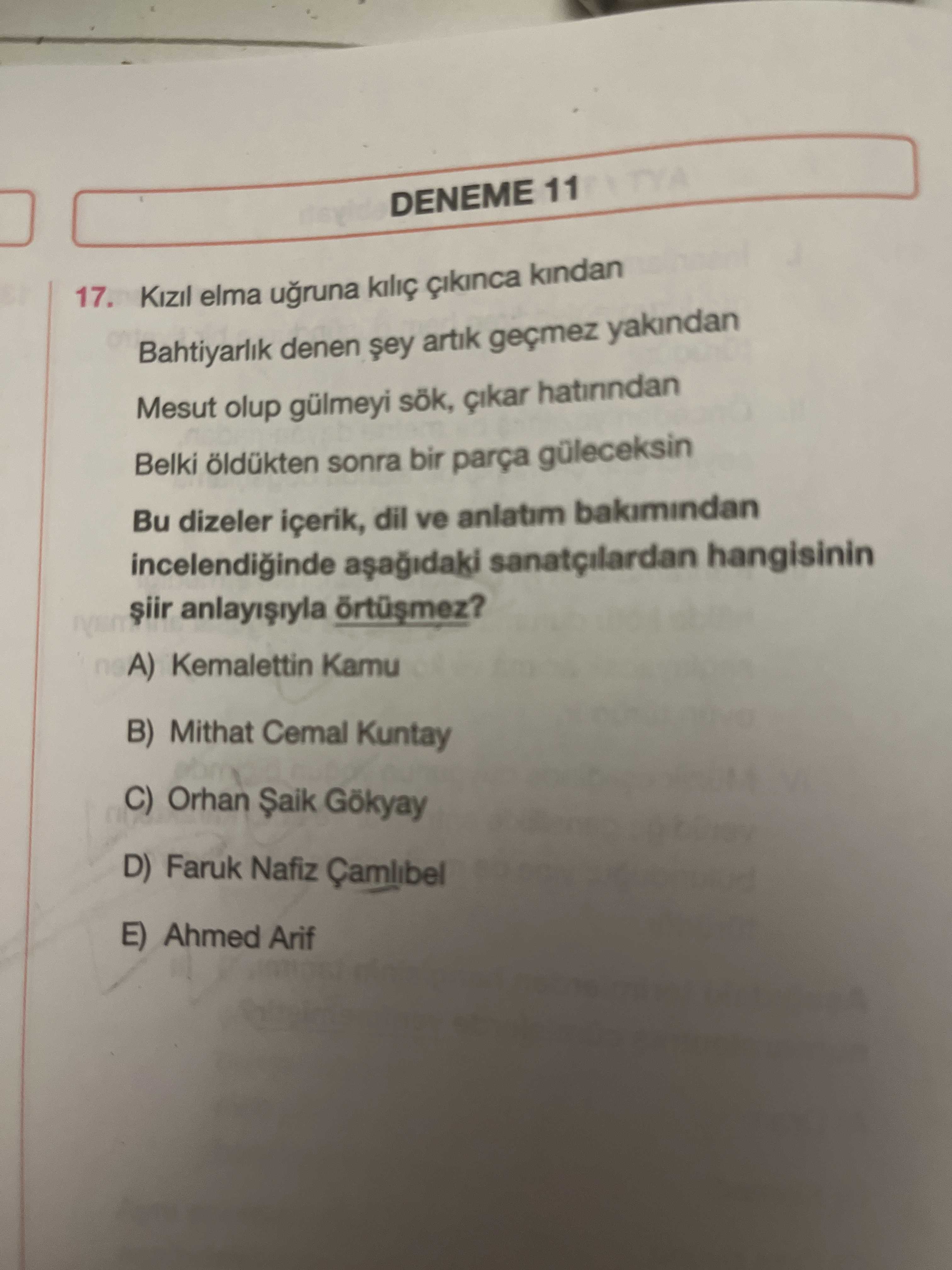 Kızıl elma uğruna kılıç çıkınca kından Bahtiyarlık denen şey artık geçmez yakından Mesut olup