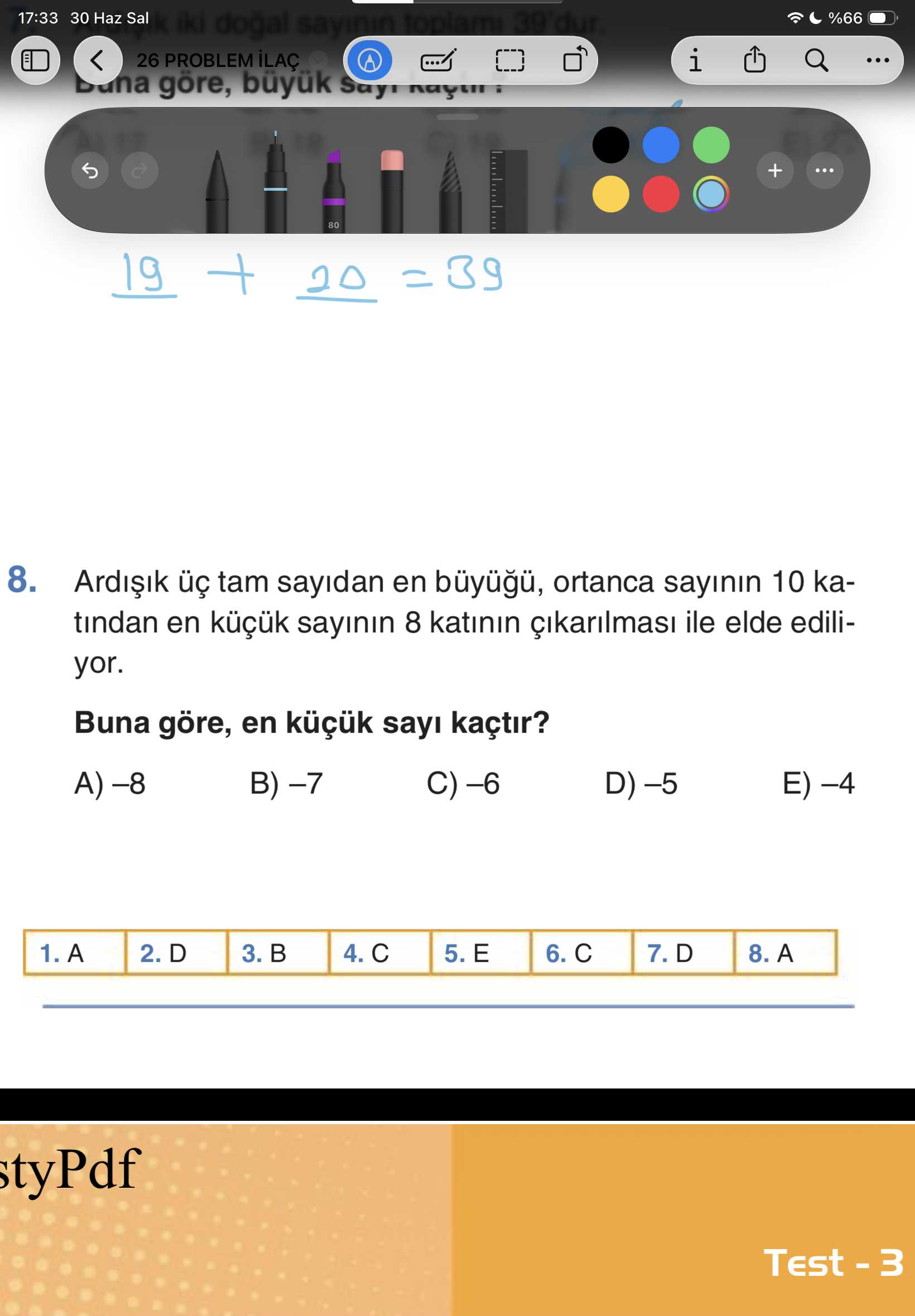 Ardışık üç tam sayıdan en büyüğü, ortanca sayının 10 katından en küçük sayının 8 katının çıkarılması
